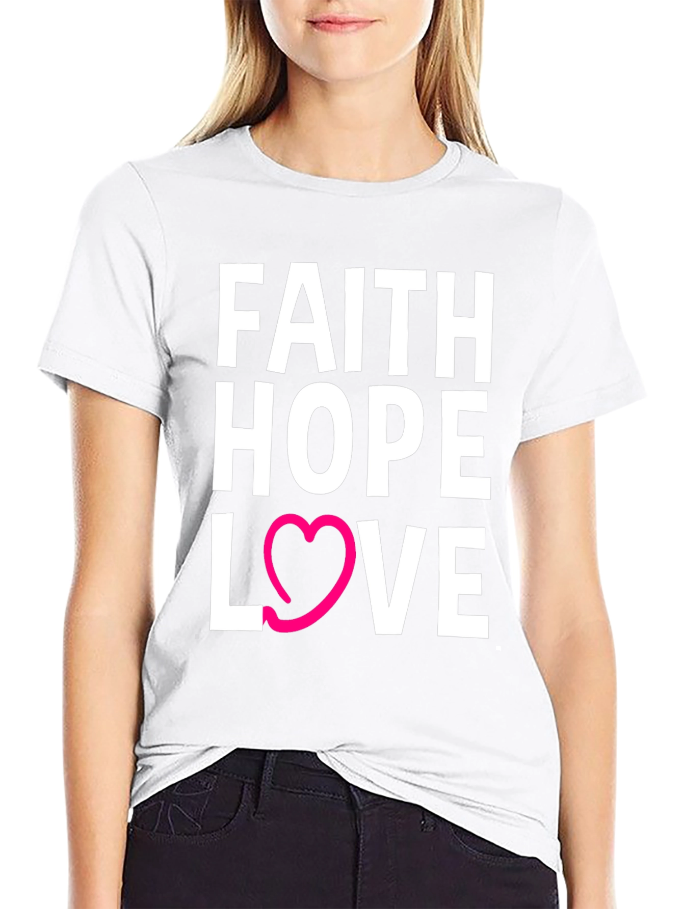 Faith Hope Love T-Shirt - Graphic Tee