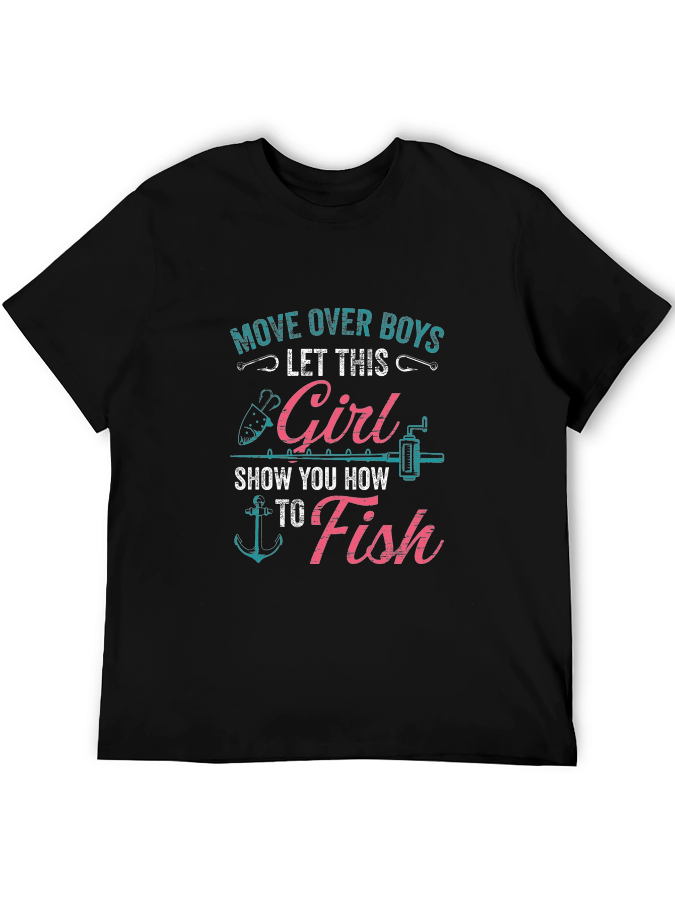 Fishing Girl T-Shirt - Move Over Boys