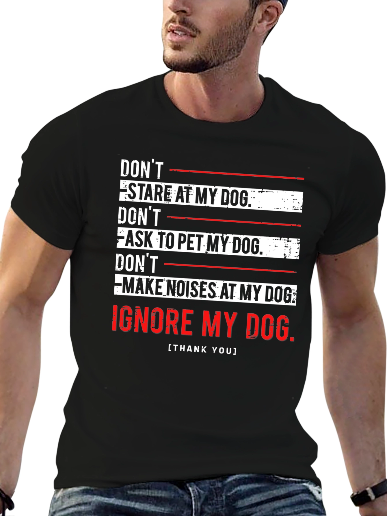 Dont Ignore My Dog Funny Graphic Tee