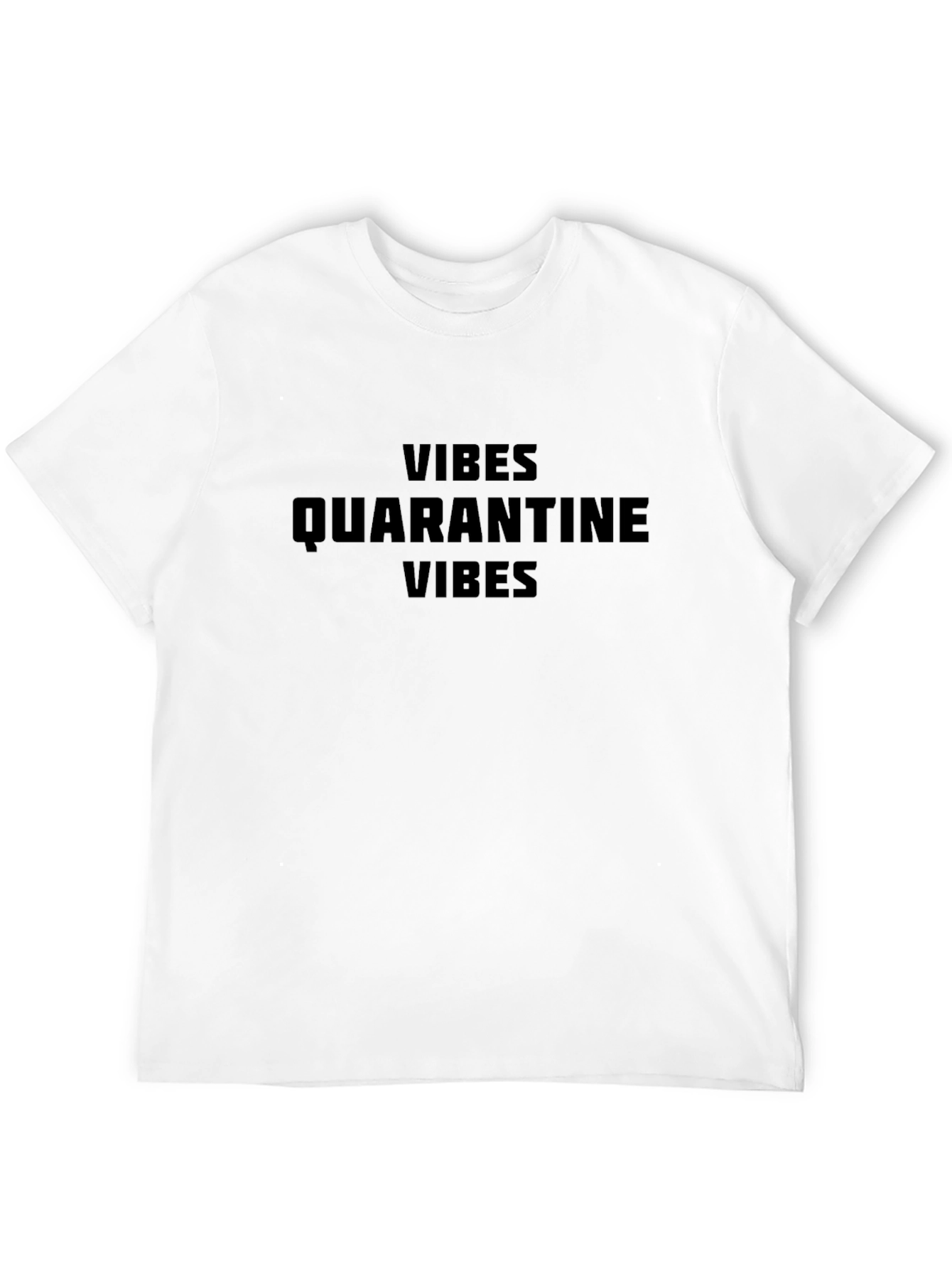 Quarantine Vibes Black T-Shirt