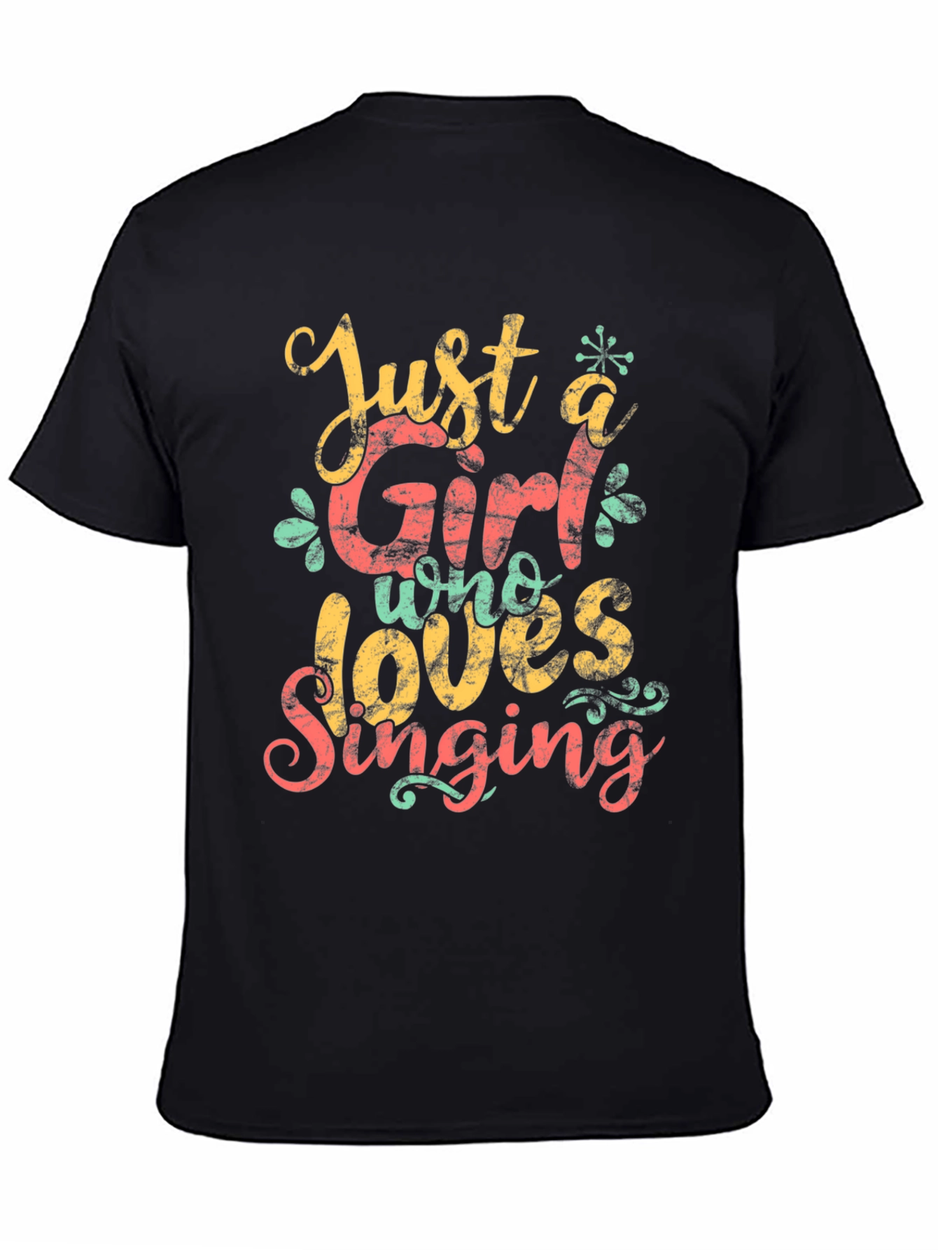 Just a Girl Who Loves Singing Black T-Shirt