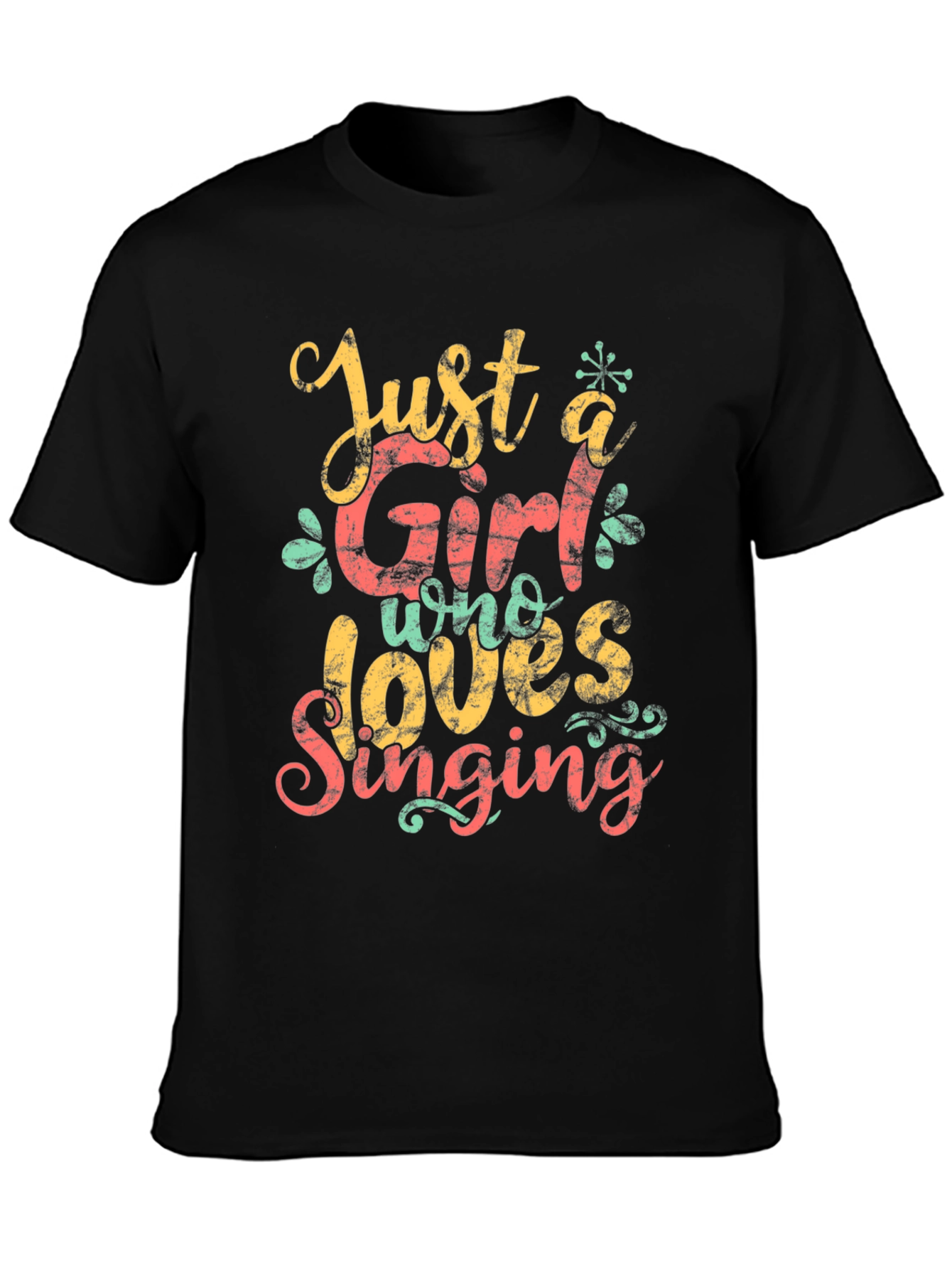 Just a Girl Who Loves Singing Black T-Shirt