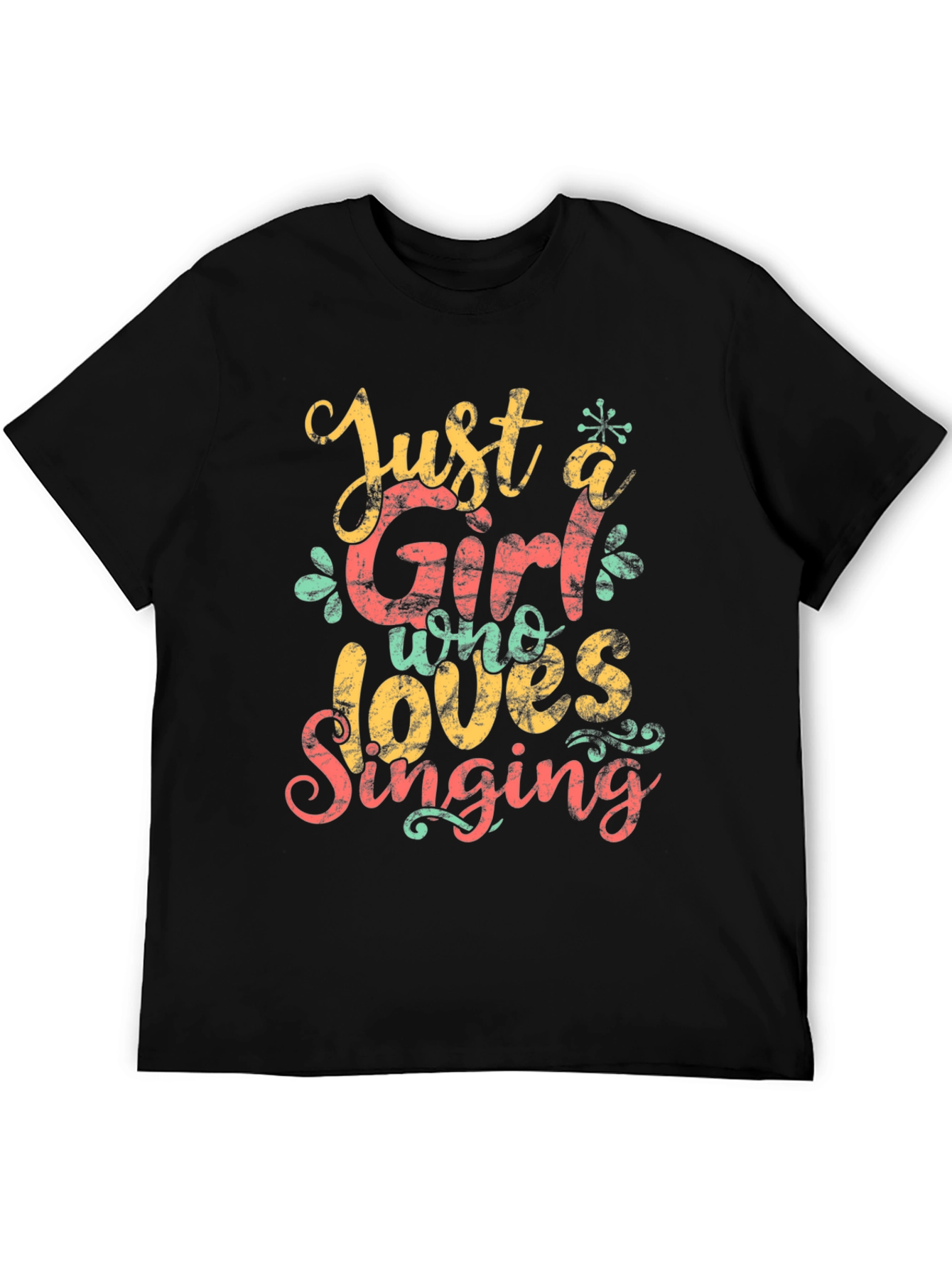 Just a Girl Who Loves Singing Black T-Shirt