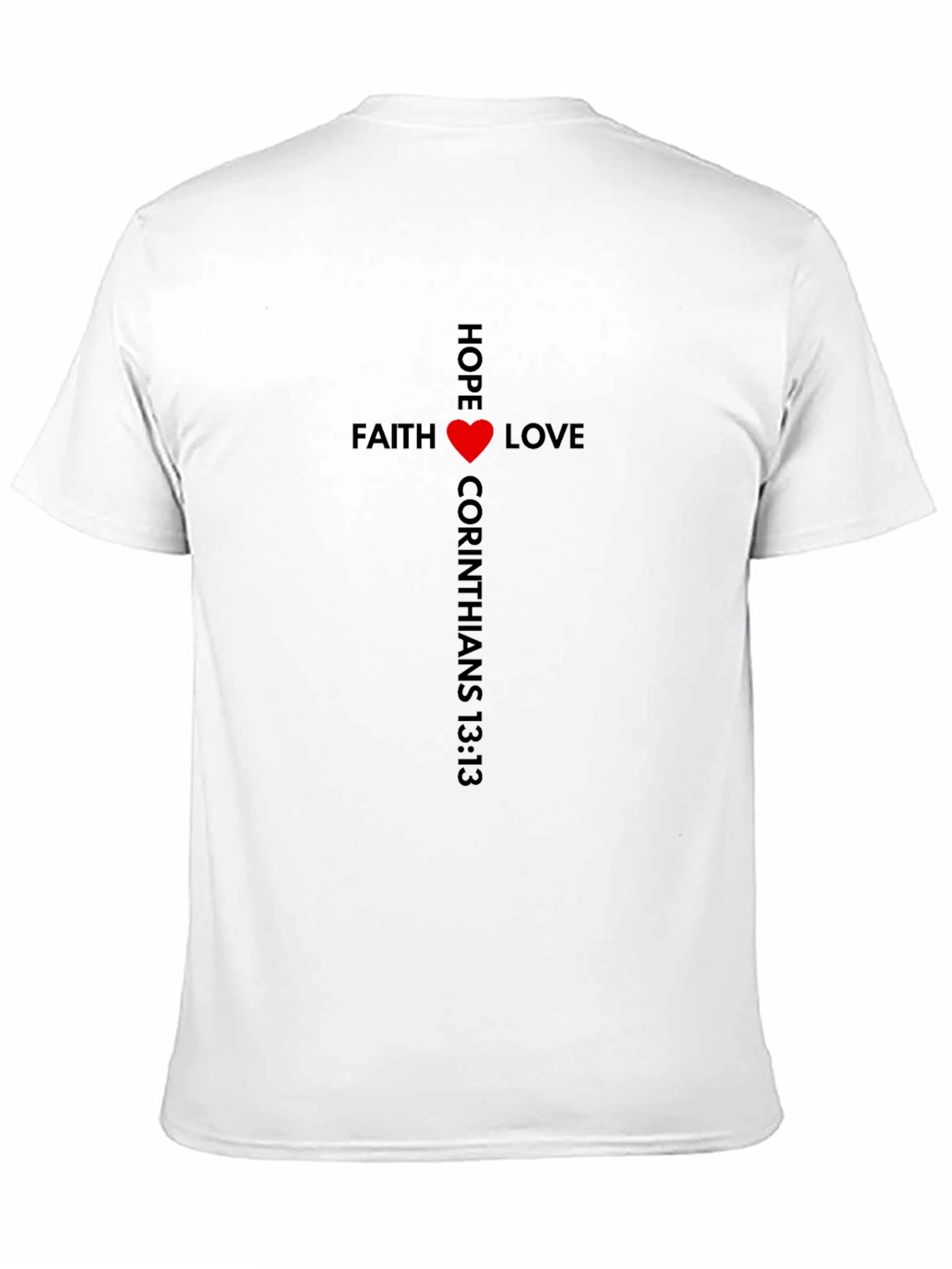 Faith Hope Love T-Shirt - Christian Inspired Tee