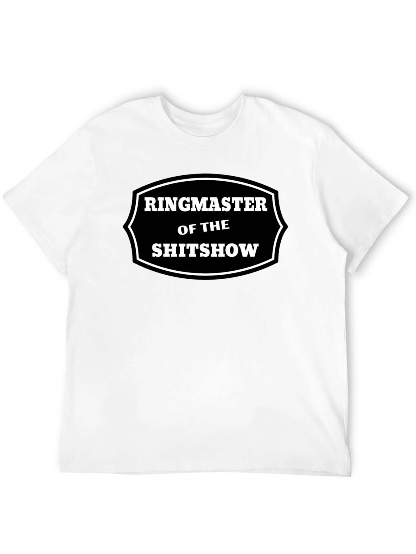 Ringmaster of The Shitshow Graphic T-Shirt