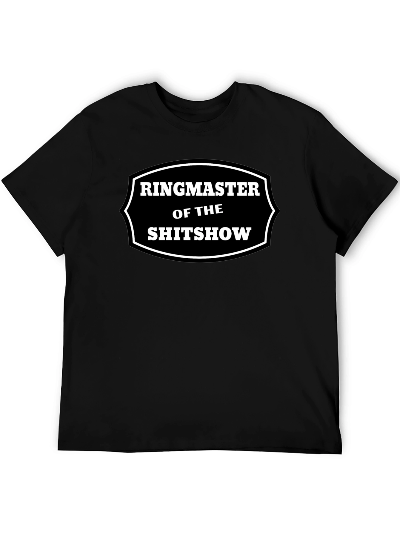 Ringmaster of The Shitshow Graphic T-Shirt