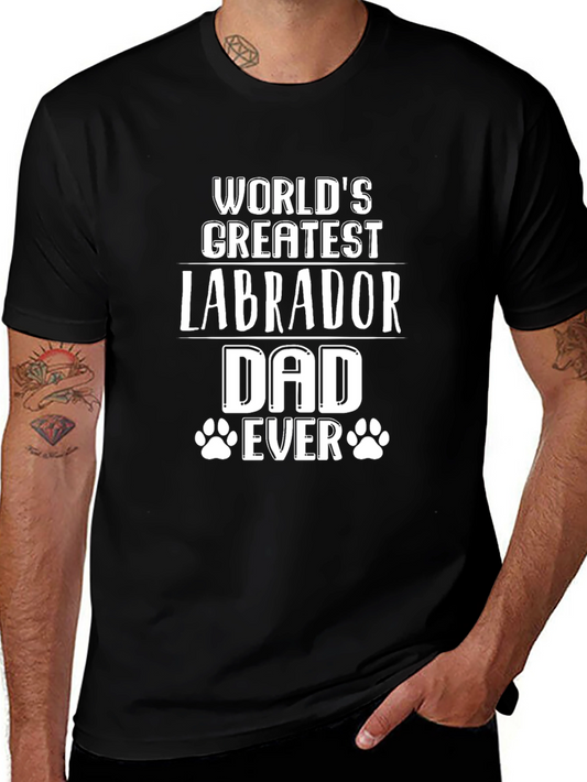 World’s Greatest Labrador Dad Ever T-Shirt – Dog Lover Graphic Tee