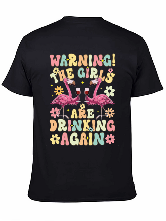 Warning! Girls Drinking Again Flamingo T-Shirt