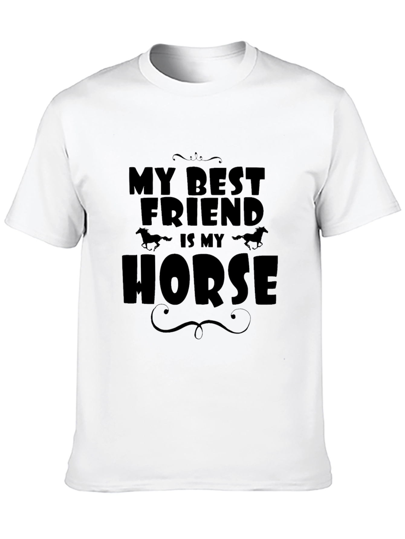 My Best Friend is My Horse T-Shirt