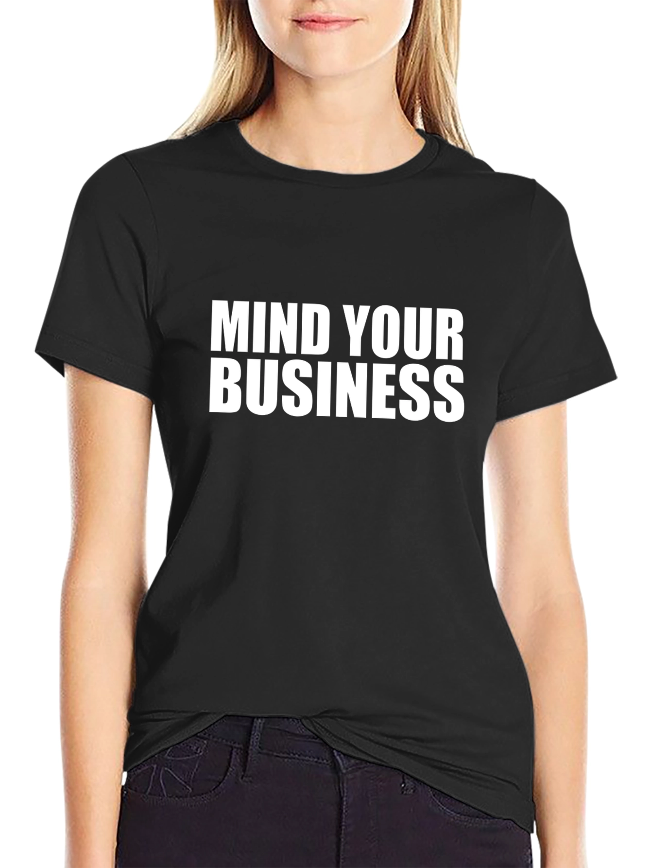 Mind Your Business Graphic Tee - Bold Statement Shirt