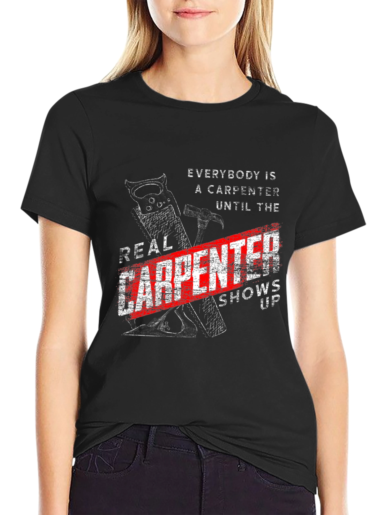 Real Carpenter T-Shirt - Funny Carpenter Gift