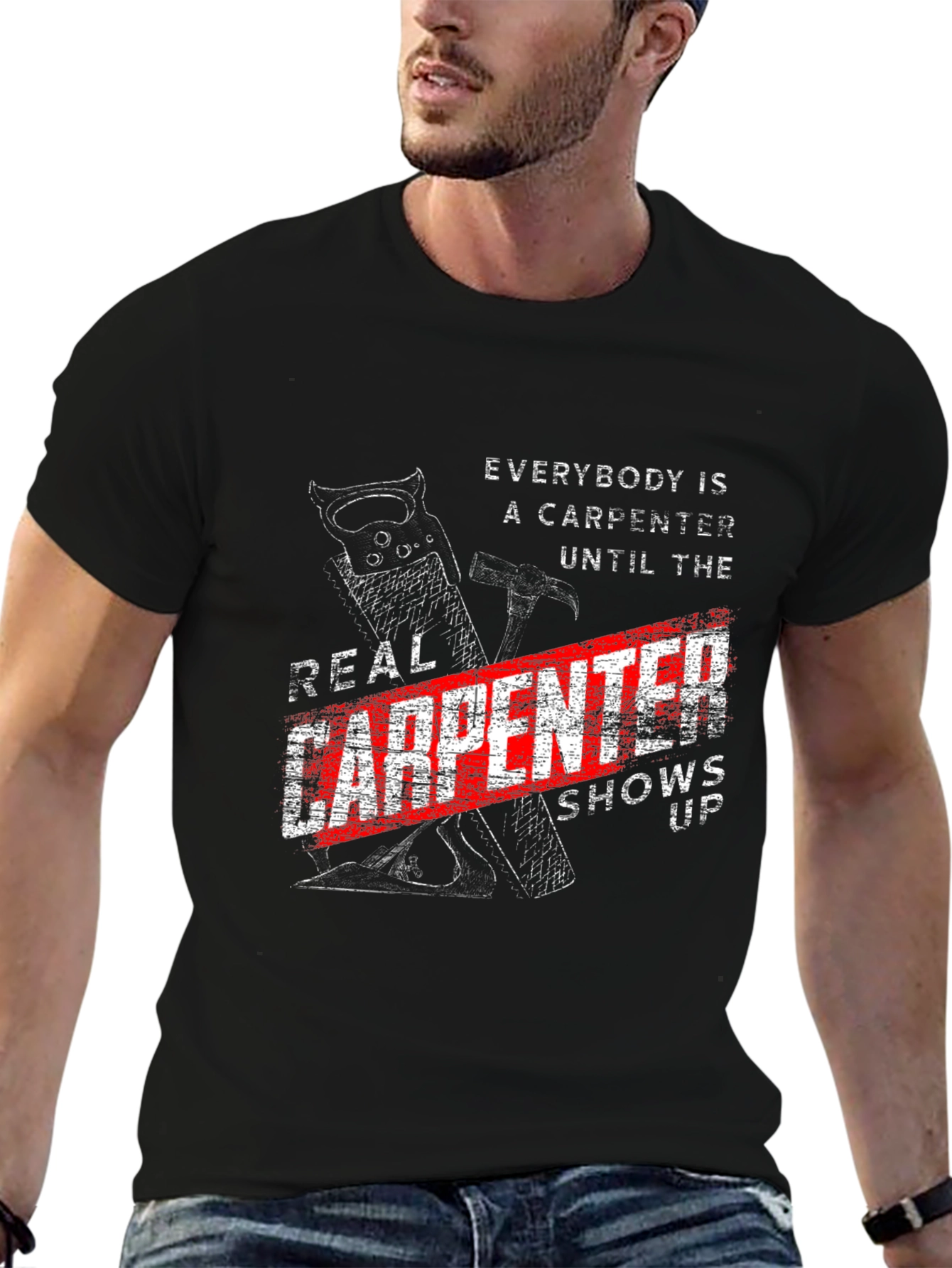 Real Carpenter T-Shirt - Funny Carpenter Gift