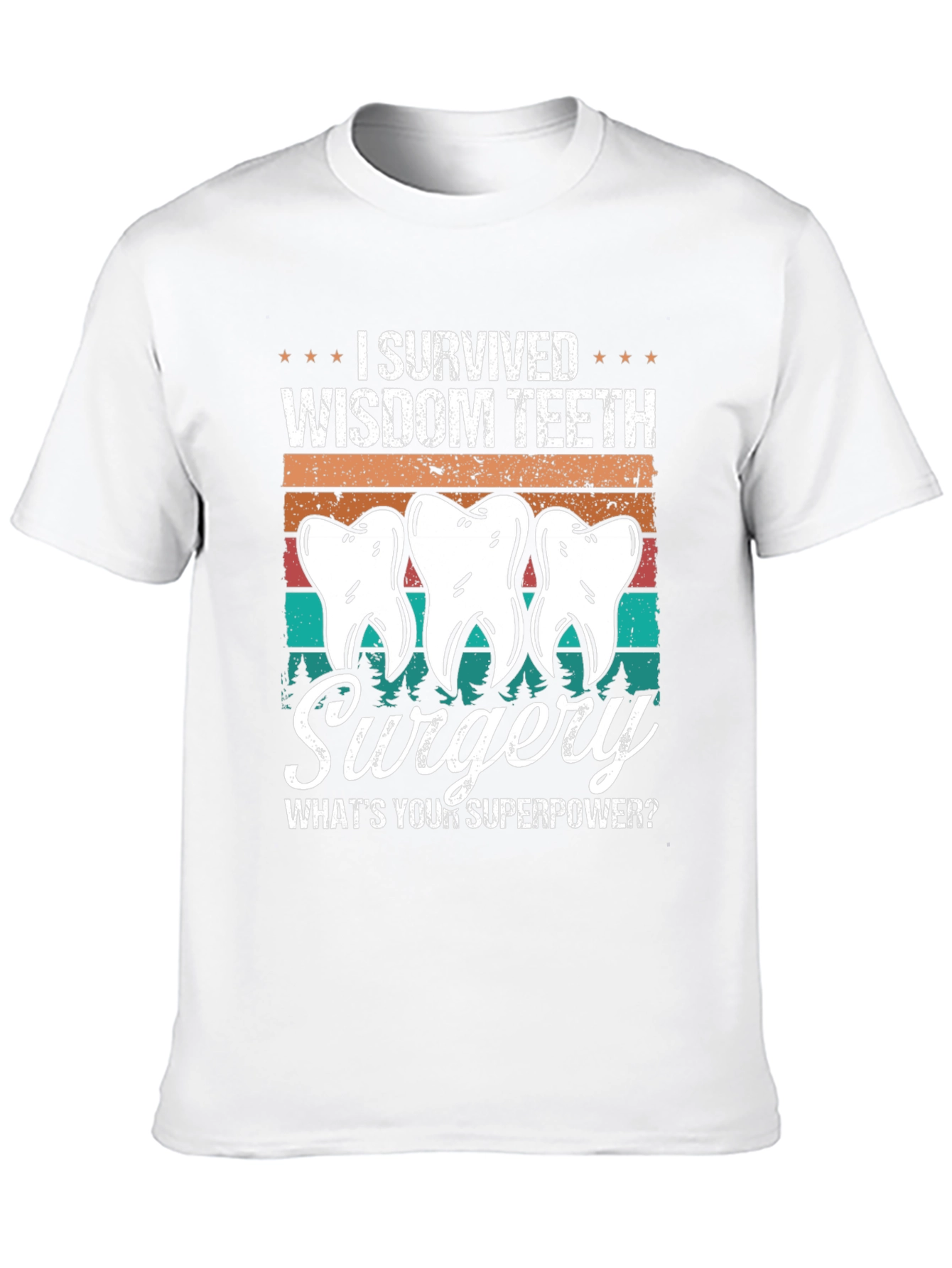 Wisdom Teeth Surgery Survivor Tee