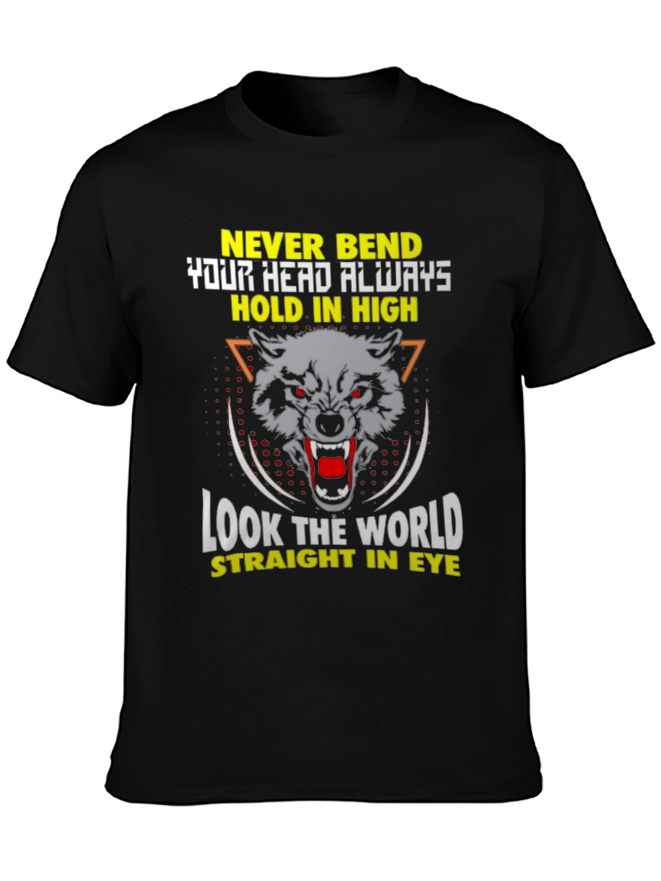 Wolf Graphic Black T-Shirt: Never Bend Hold High