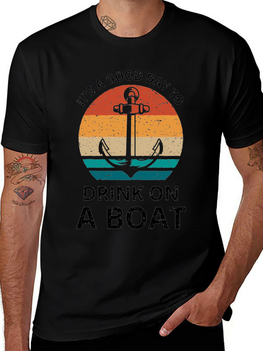 Drink On A Boat T-Shirt - Good Day Anchor Graphic
