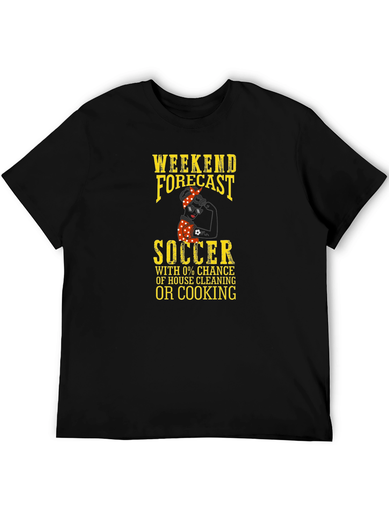 Weekend Forecast Soccer T-Shirt - No Cooking!