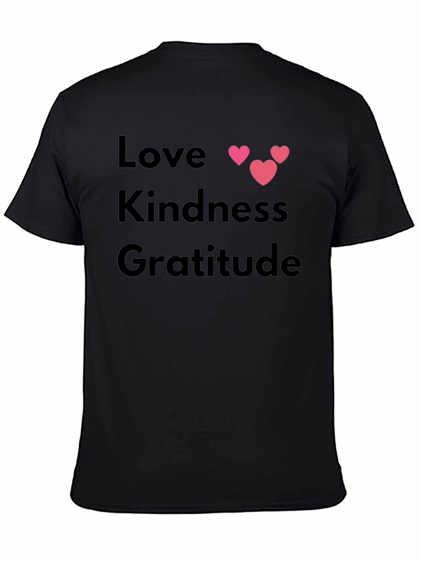 Love Kindness Gratitude T-Shirt