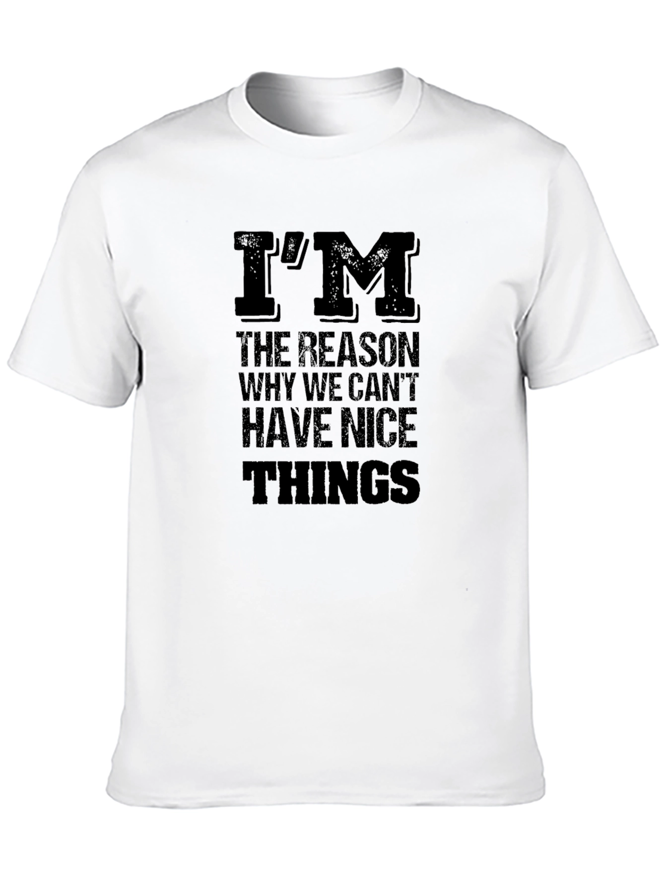 Im the Reason Funny Black T-Shirt