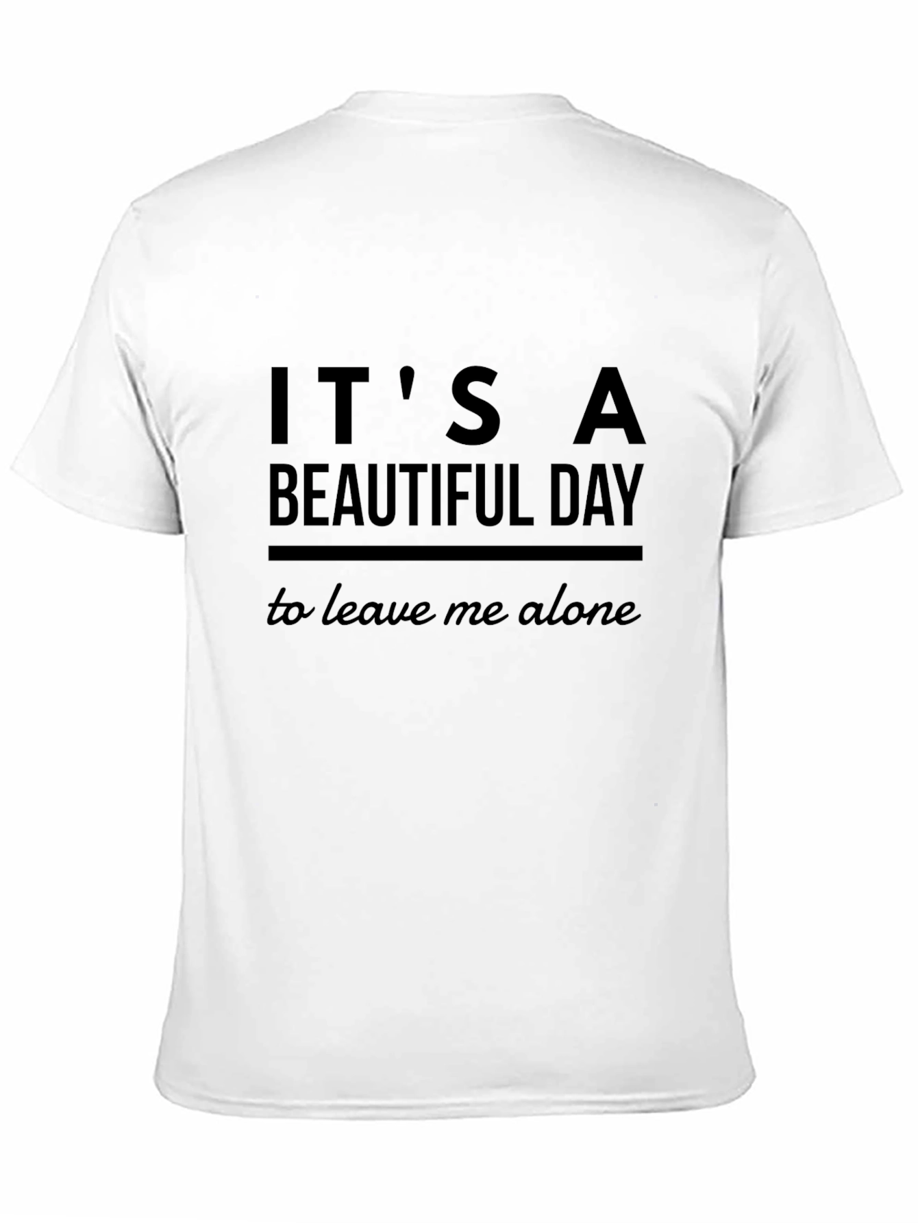 Its A Beautiful Day T-Shirt - Black Graphic Tee