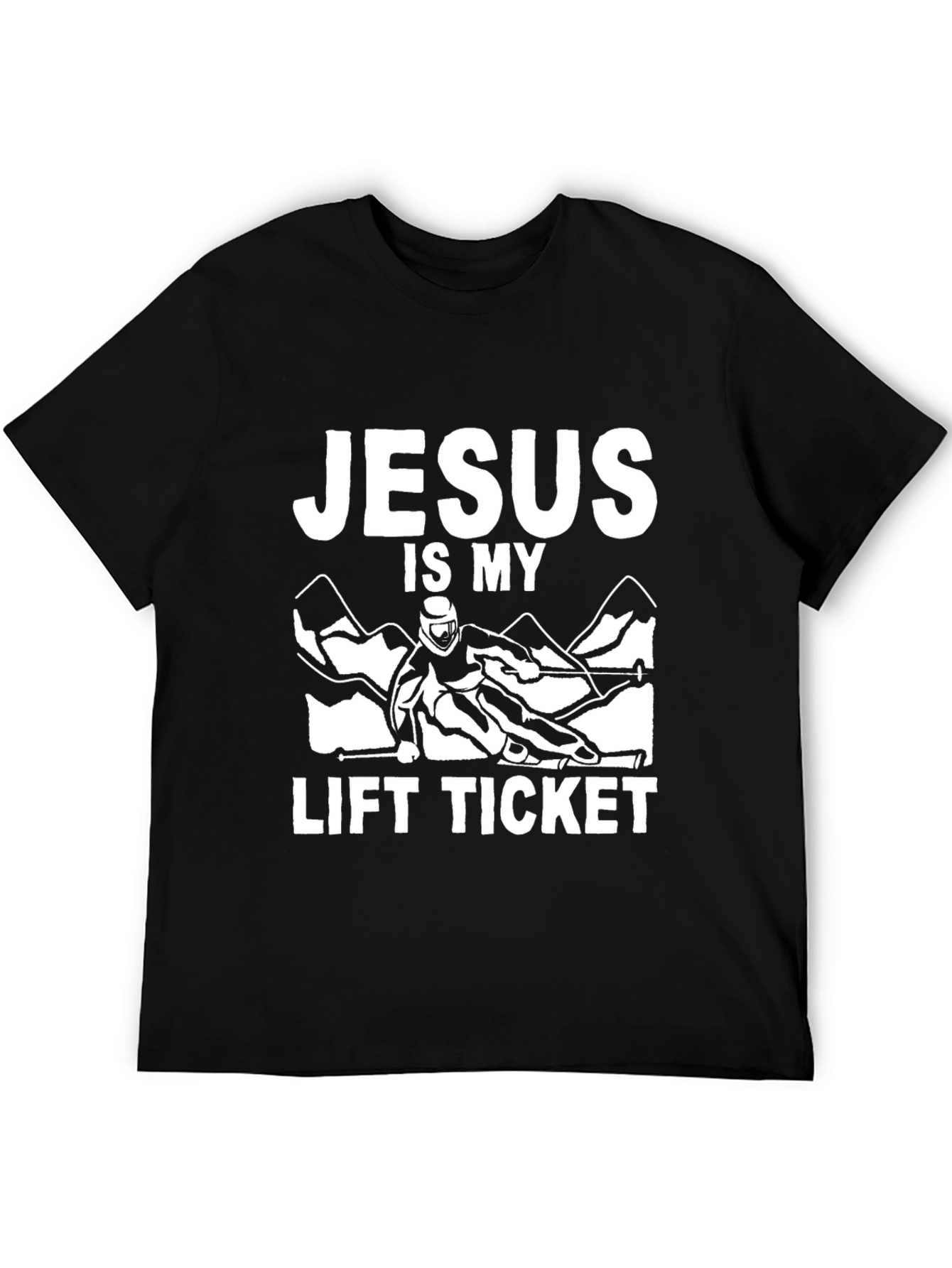 Jesus is My Lift Ticket Black T-Shirt