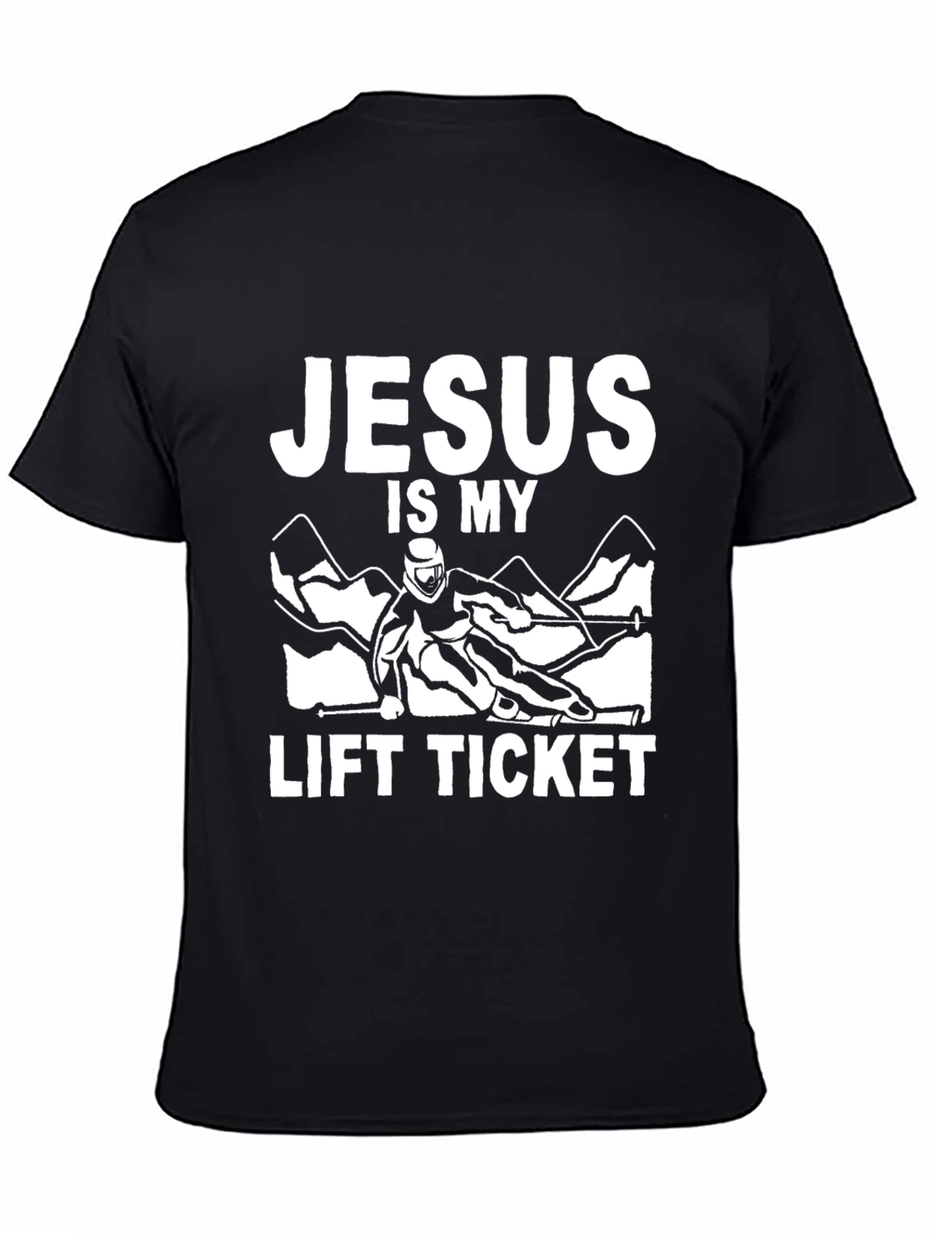 Jesus is My Lift Ticket Black T-Shirt