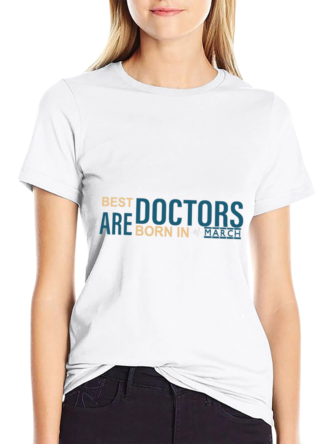Best Doctors Are Born in March T-Shirt