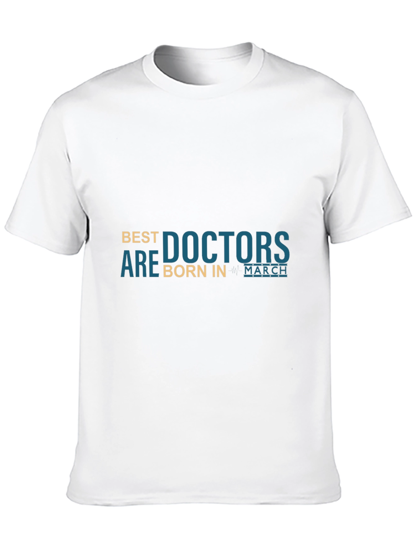 Best Doctors Are Born in March T-Shirt
