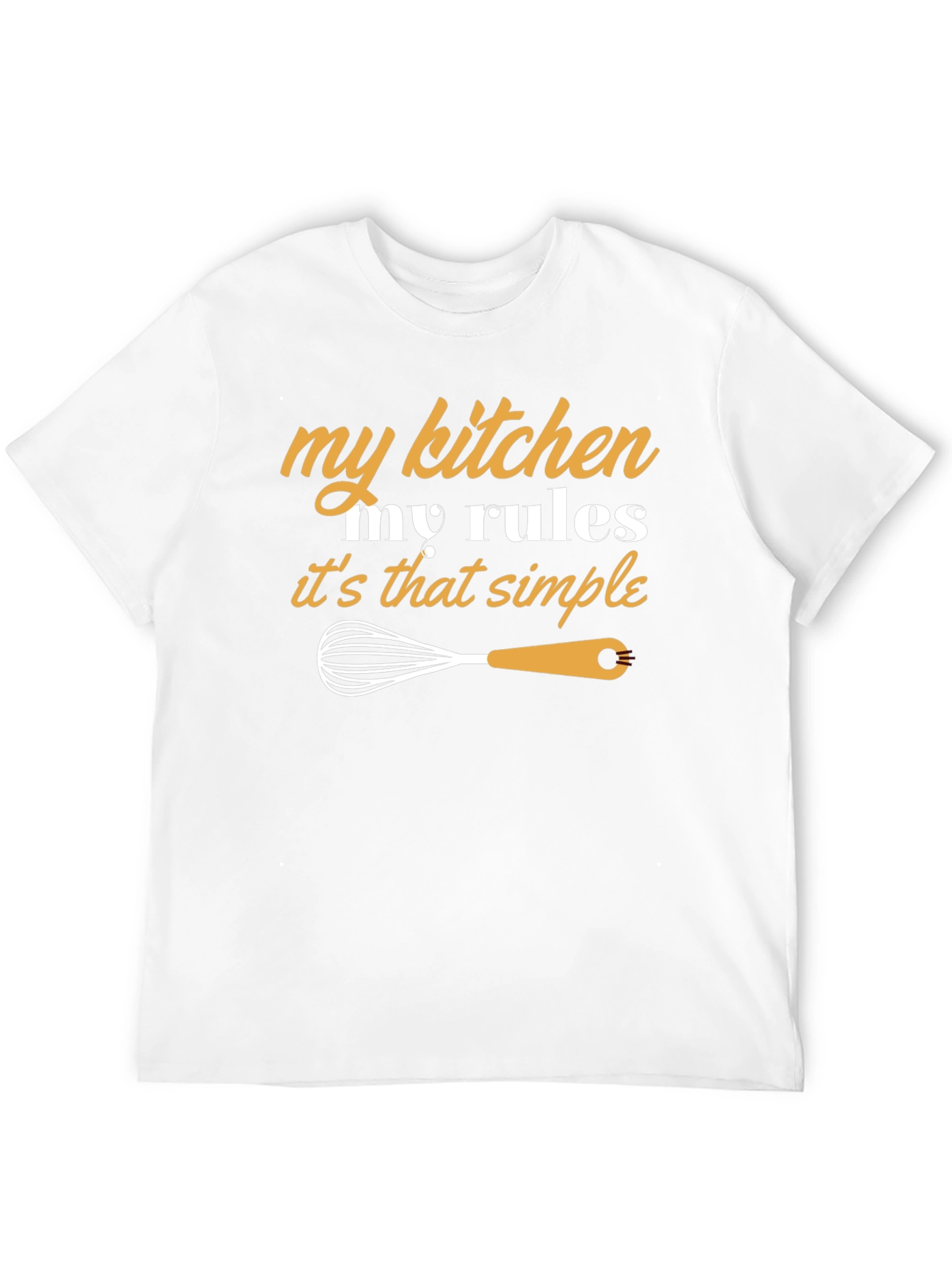 My Kitchen My Rules Graphic T-Shirt