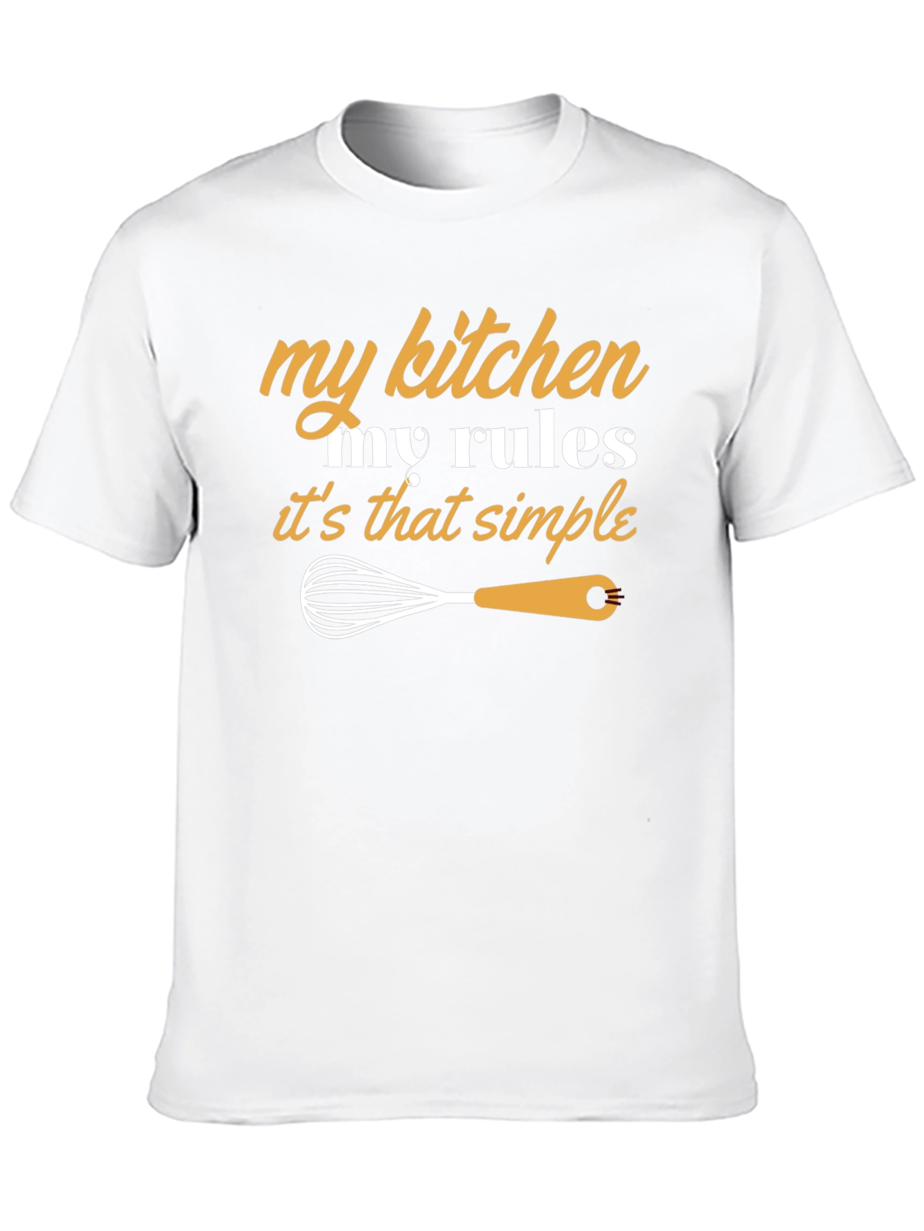 My Kitchen My Rules Graphic T-Shirt