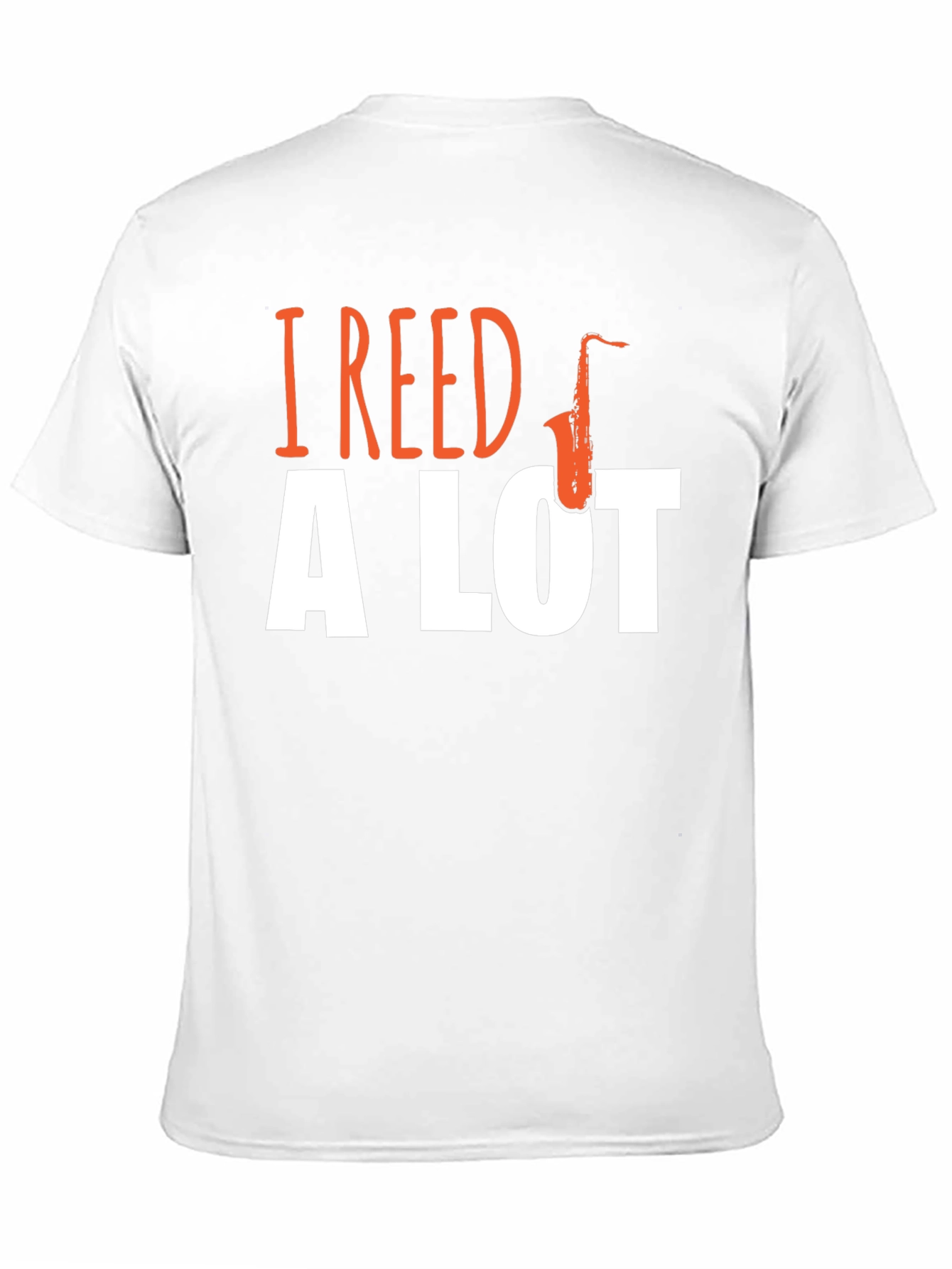 I Reed A Lot Saxophone Graphic T-Shirt