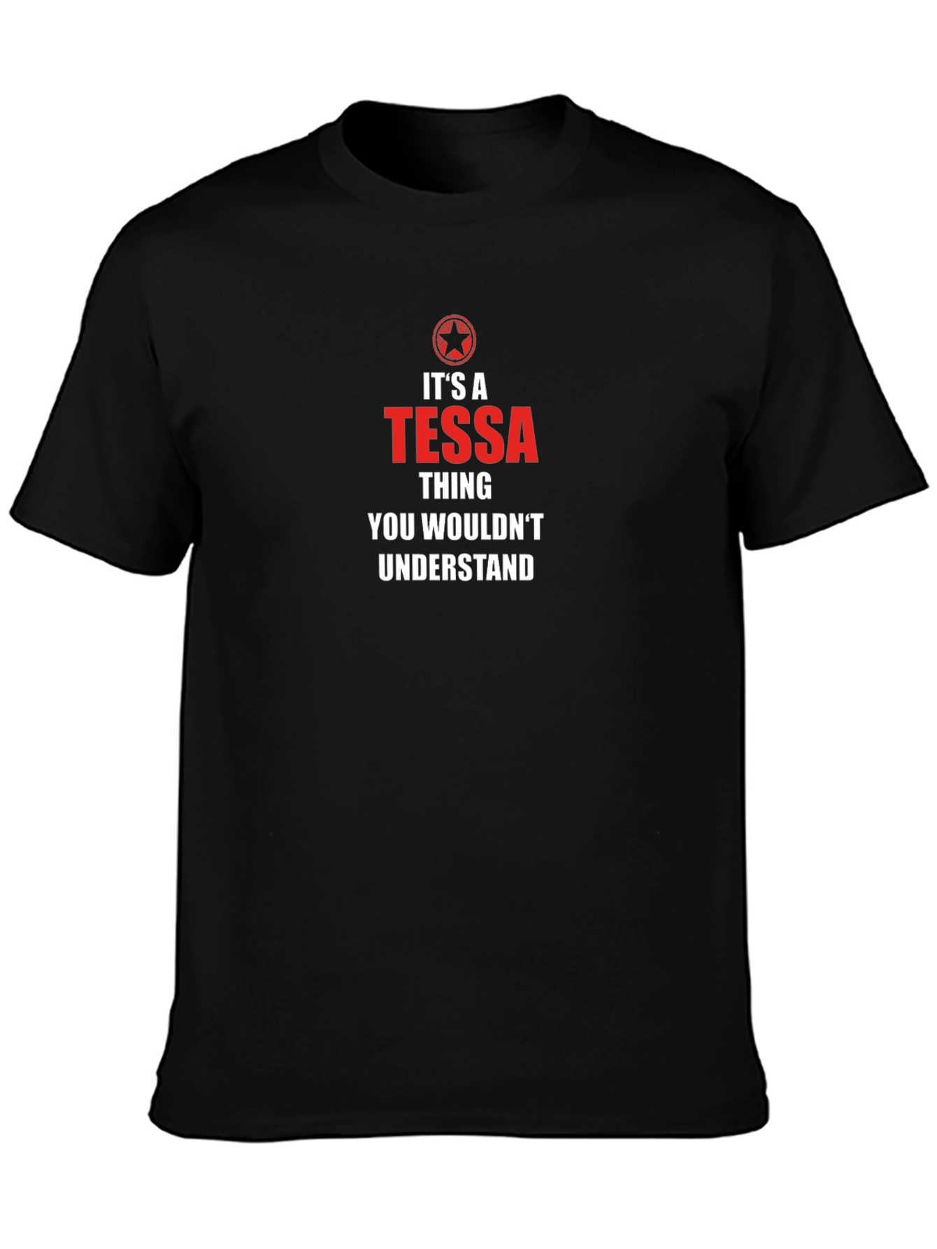 Its A Tessa Thing T-Shirt - Unisex