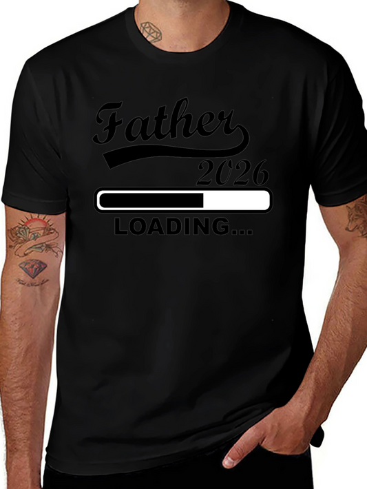 Father 2026 Loading T-Shirt | New Dad Gift