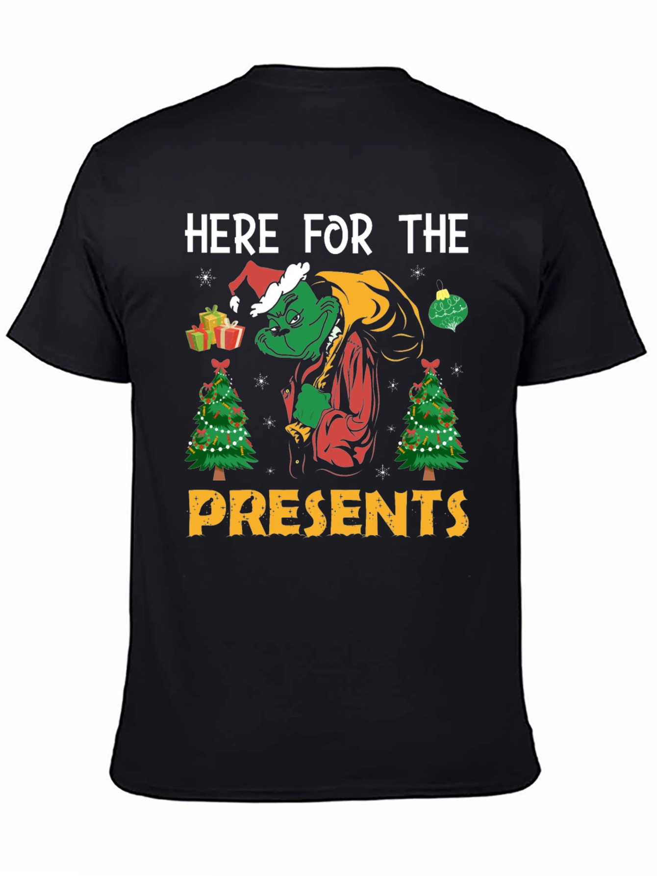 Grinch Here for the Presents Christmas T-Shirt
