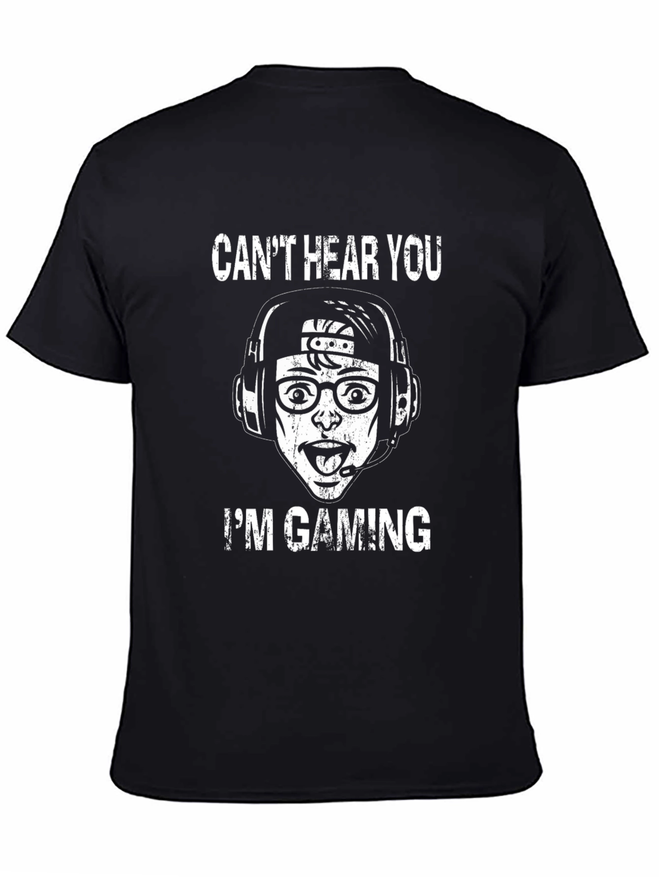 Gamer T-Shirt - Cant Hear You Im Gaming Tee