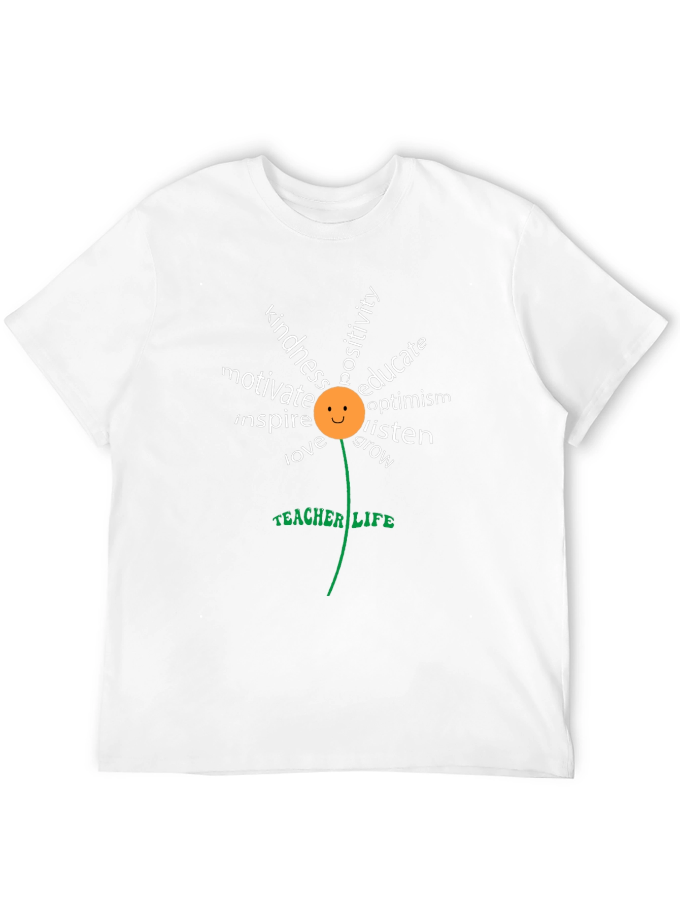 Teacher Life T-Shirt - Positive Word Flower Design