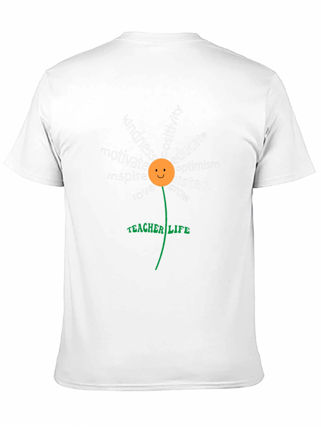 Teacher Life T-Shirt - Positive Word Flower Design