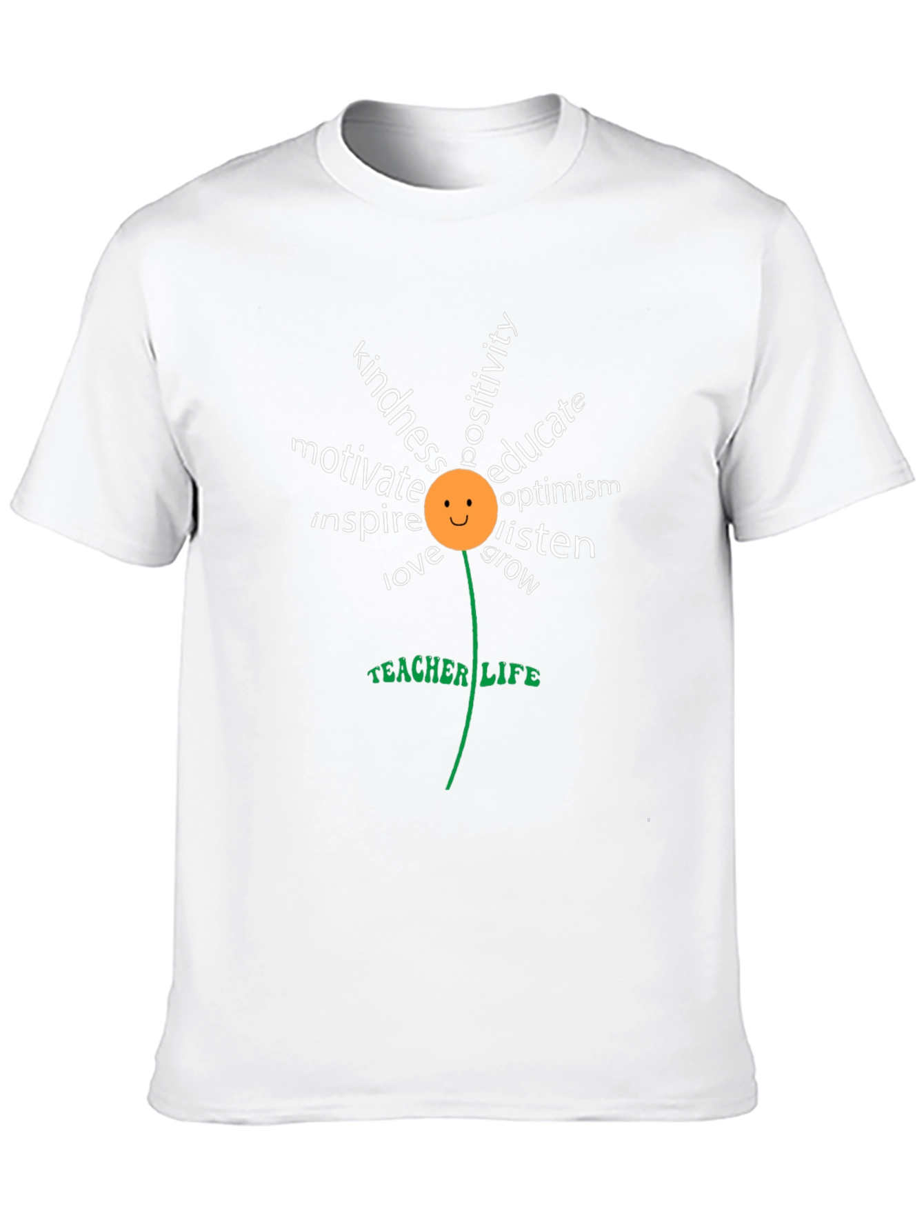 Teacher Life T-Shirt - Positive Word Flower Design
