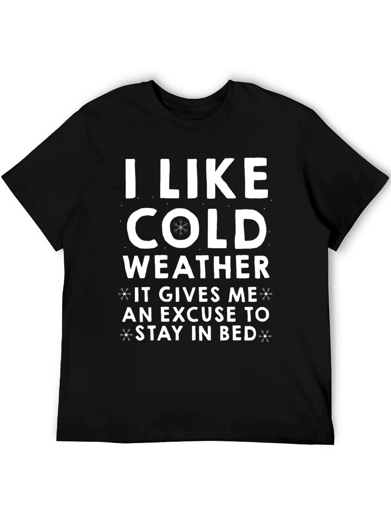 I Like Cold Weather Graphic Tee