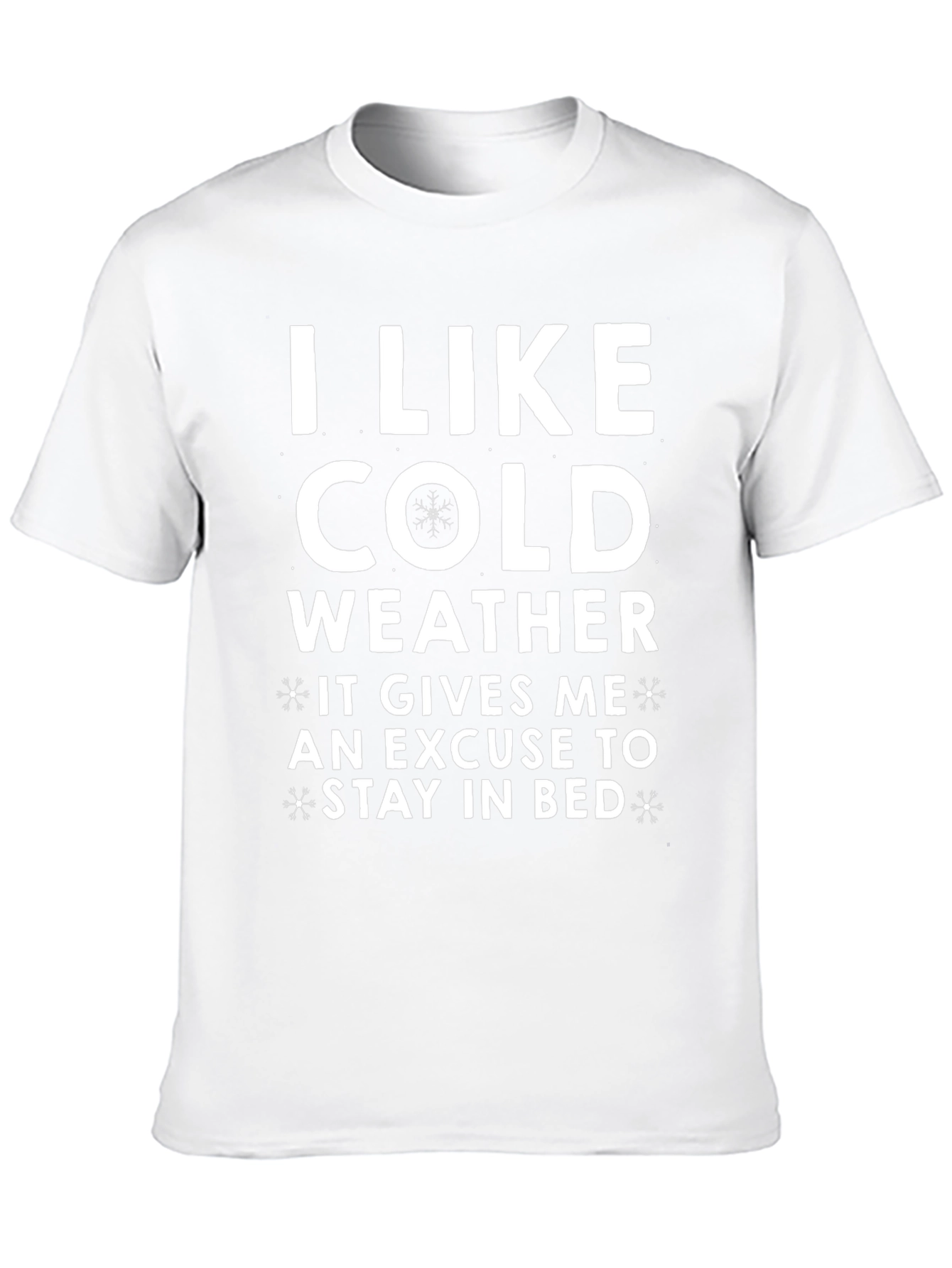 I Like Cold Weather Graphic Tee
