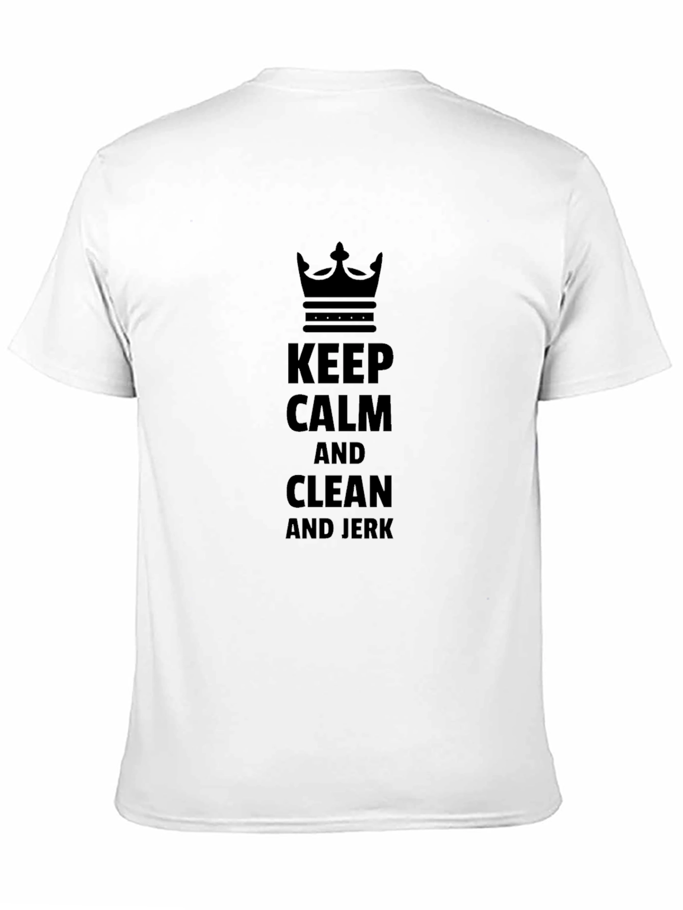 Keep Calm and Clean and Jerk Black T-Shirt