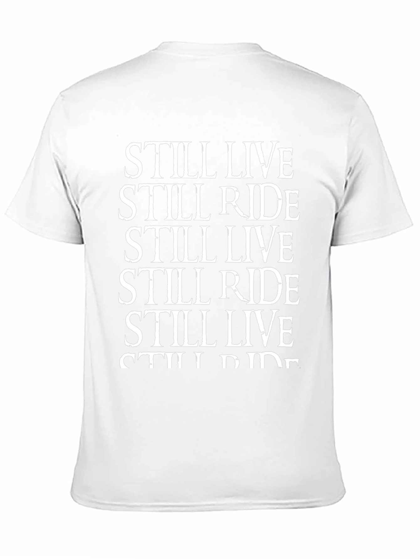 Still Live Still Ride Graphic Tee