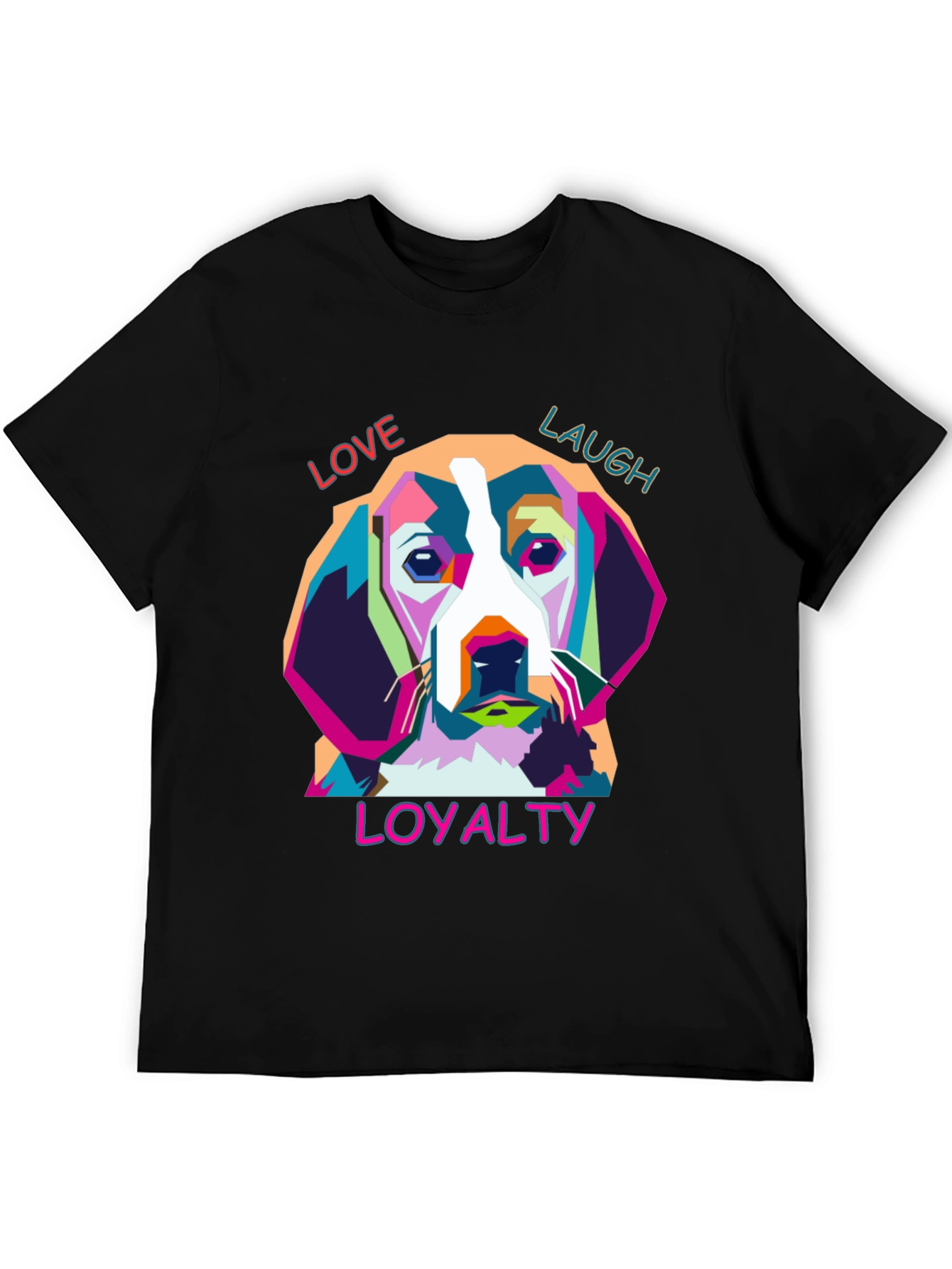 Love Laugh Loyalty Dog T-Shirt - Black