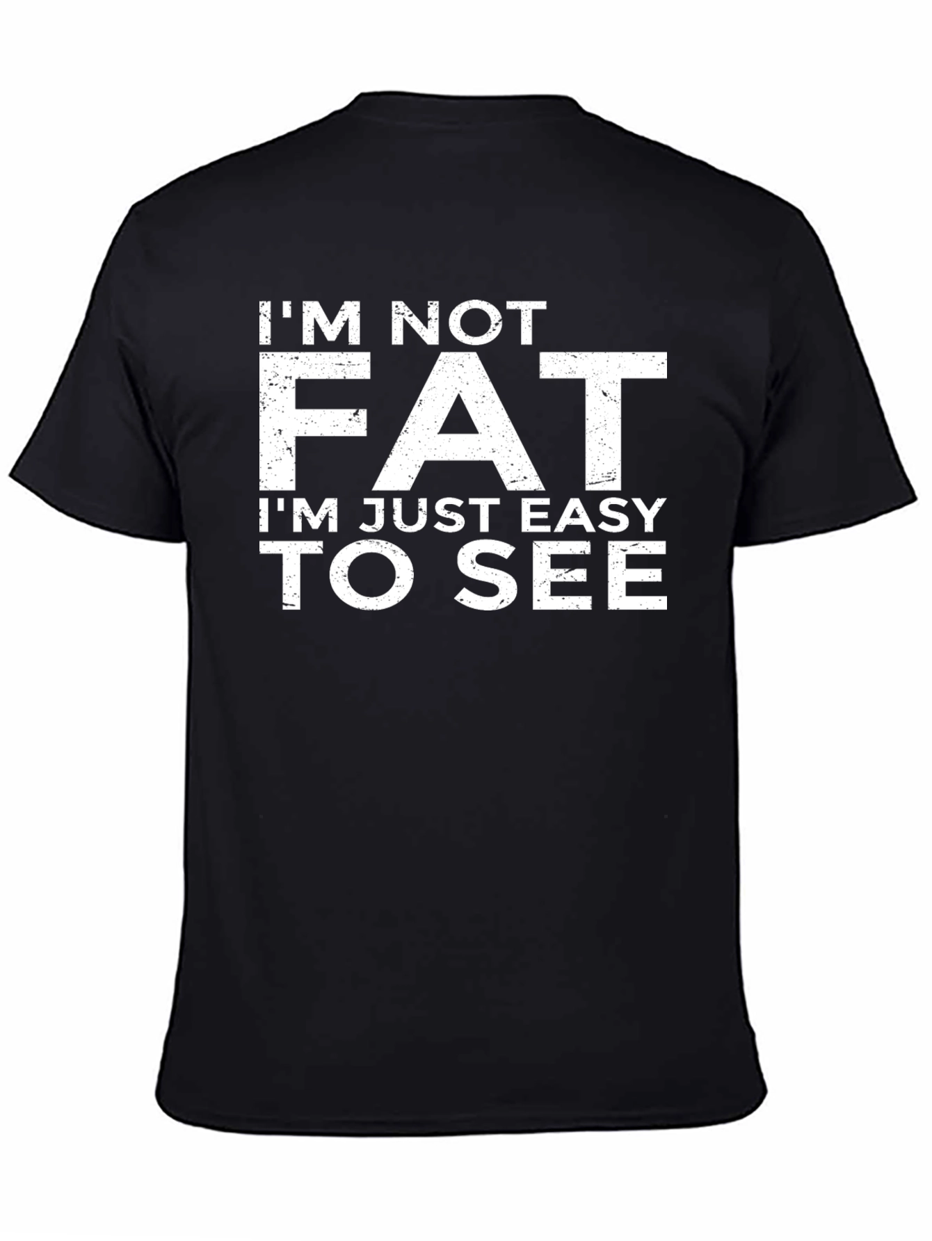 Im Not Fat T-Shirt Funny Slogan Tee