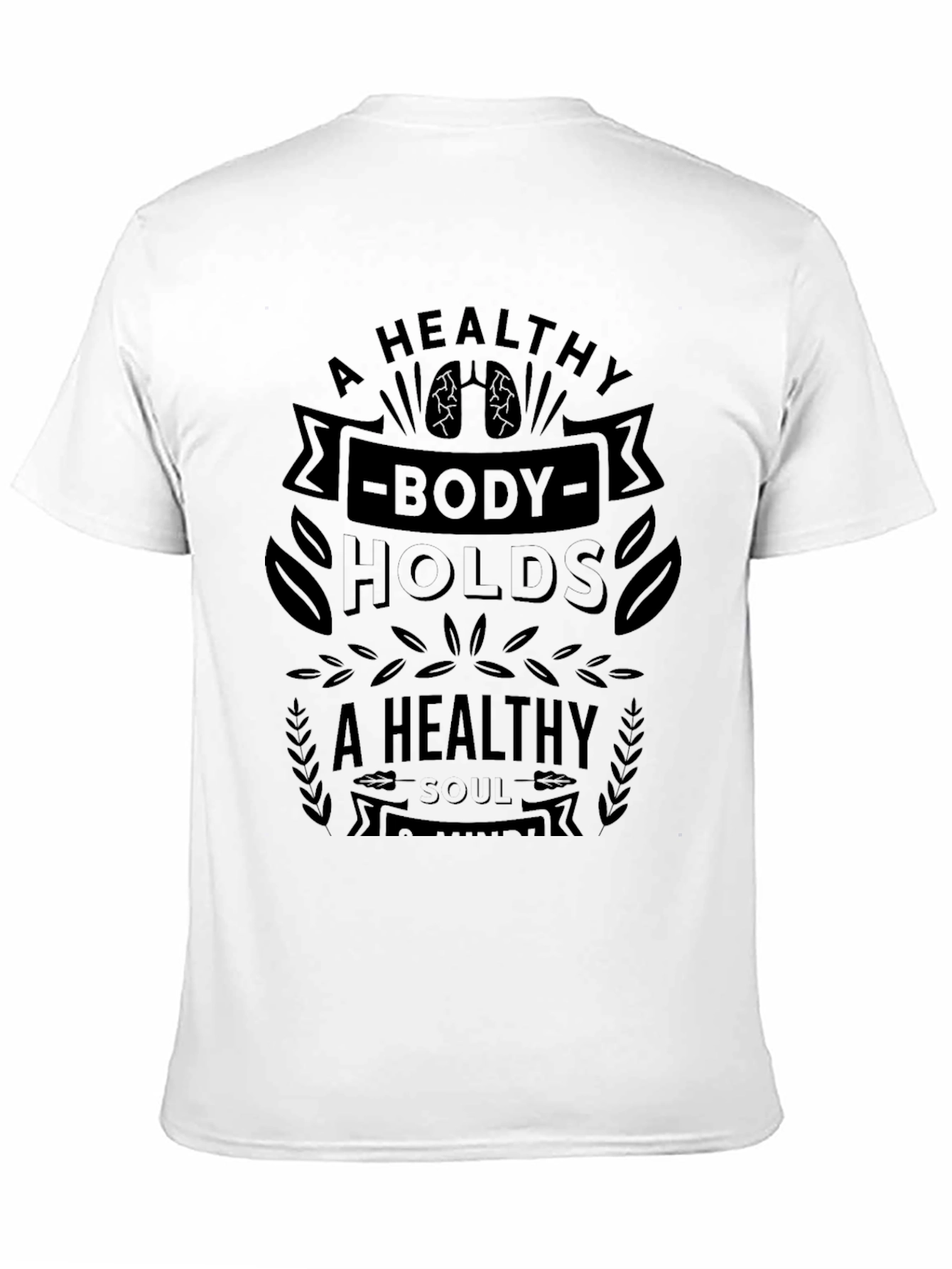 Healthy Body Healthy Soul Graphic T-Shirt