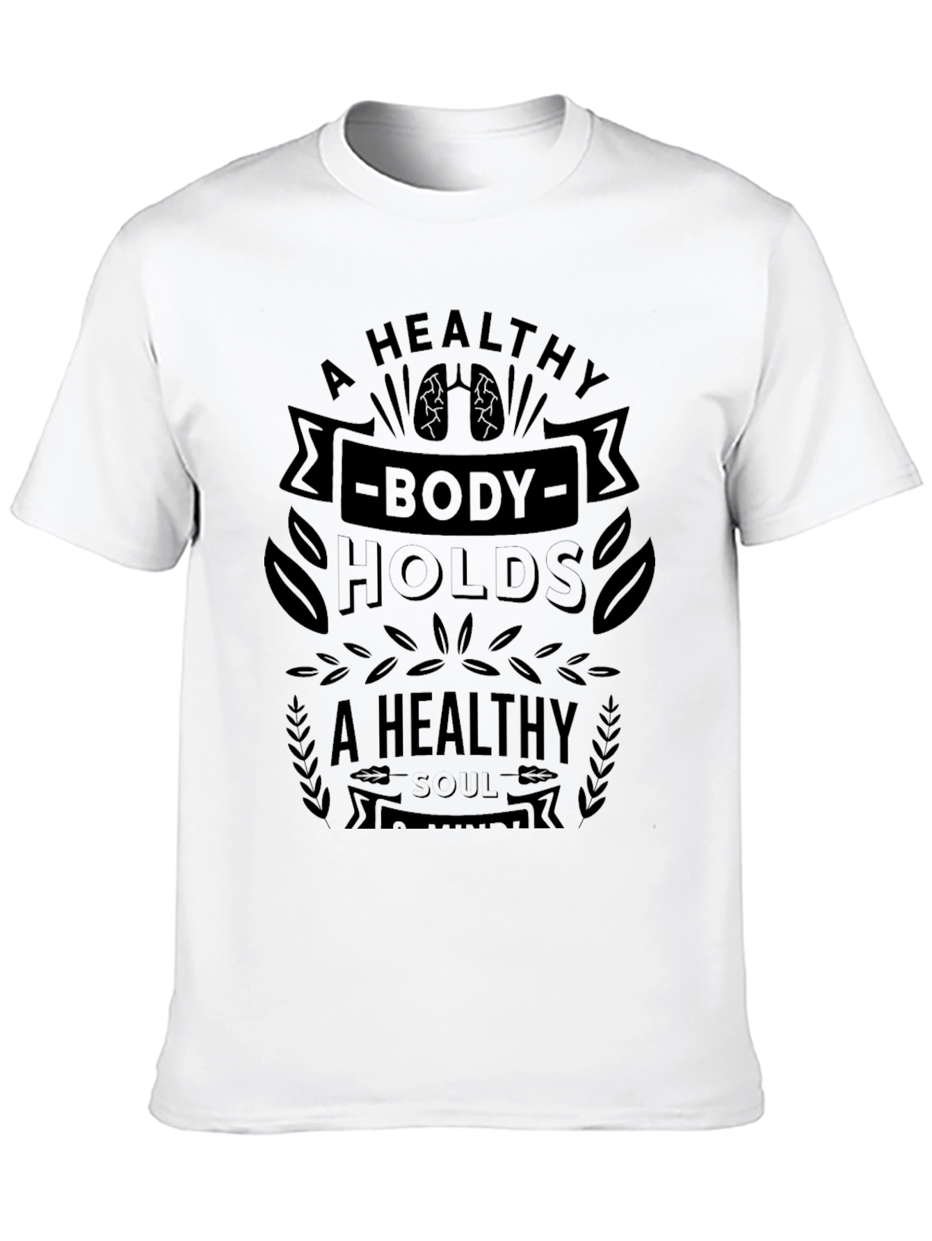 Healthy Body Healthy Soul Graphic T-Shirt