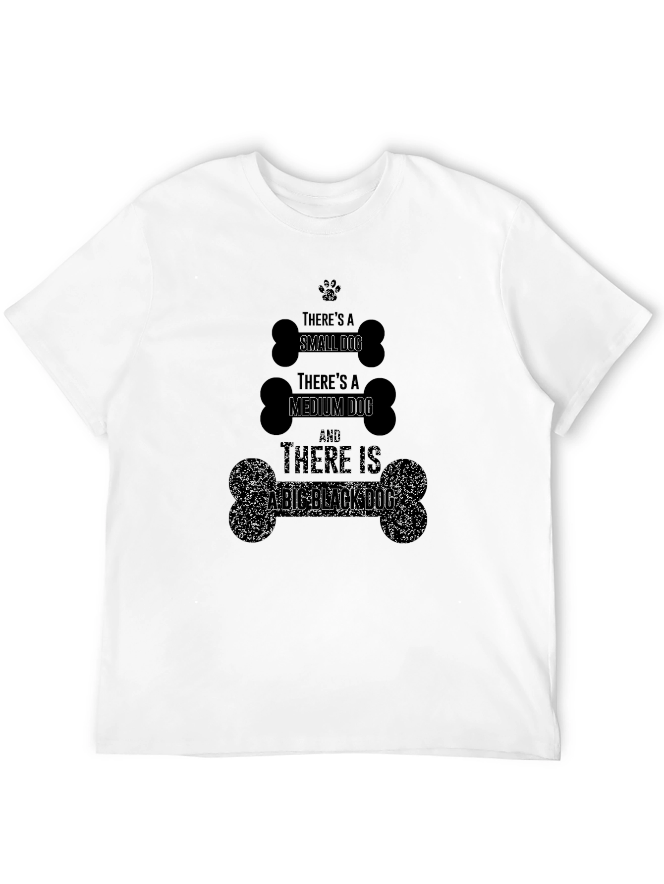 Dog Lover T-Shirt - Small Medium Big Dog
