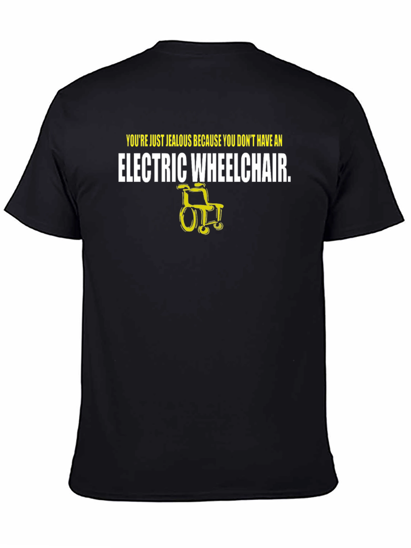 Jealous Electric Wheelchair Humor T-Shirt