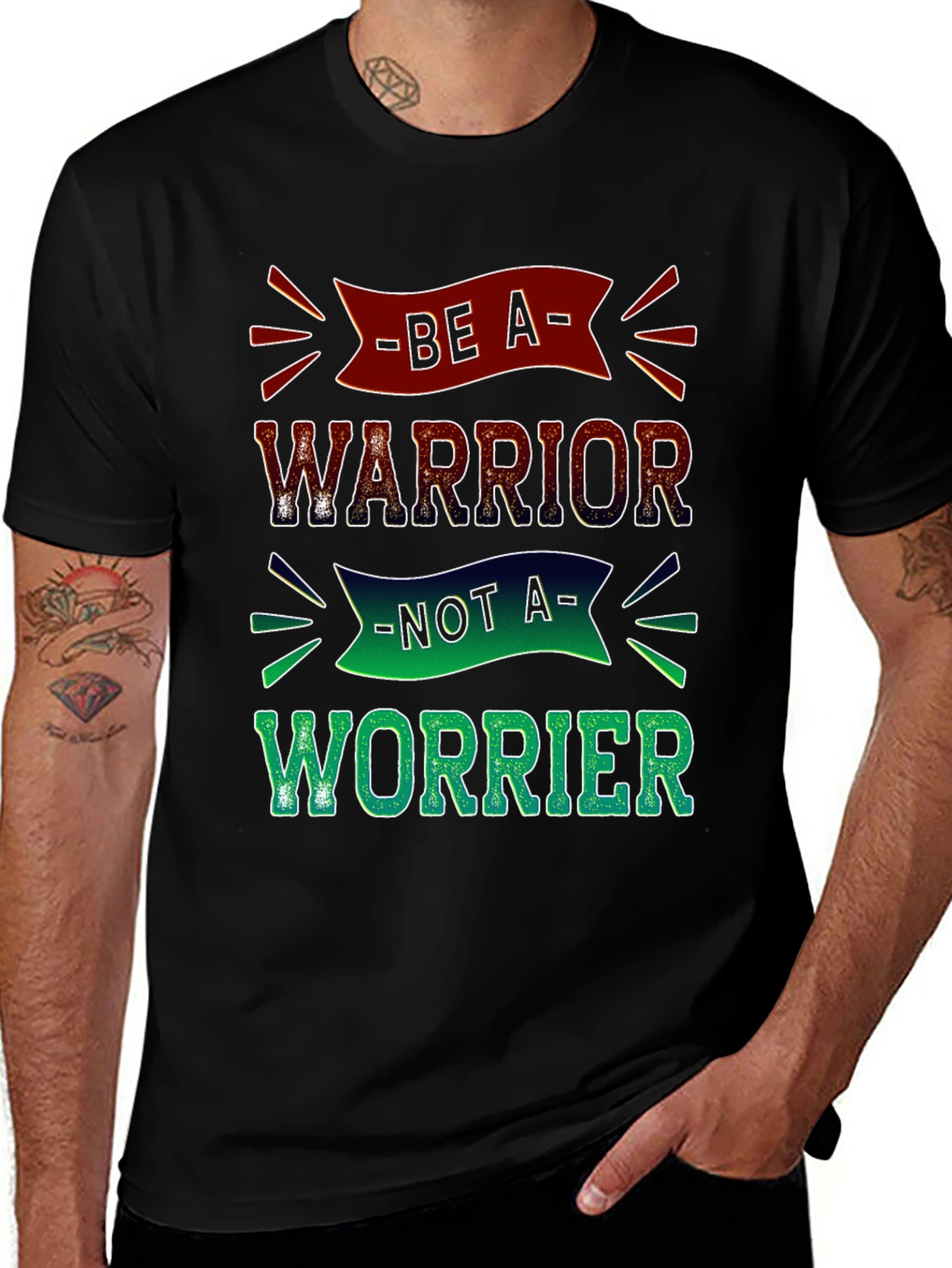 Be a Warrior T-Shirt - Motivational Graphic Tee