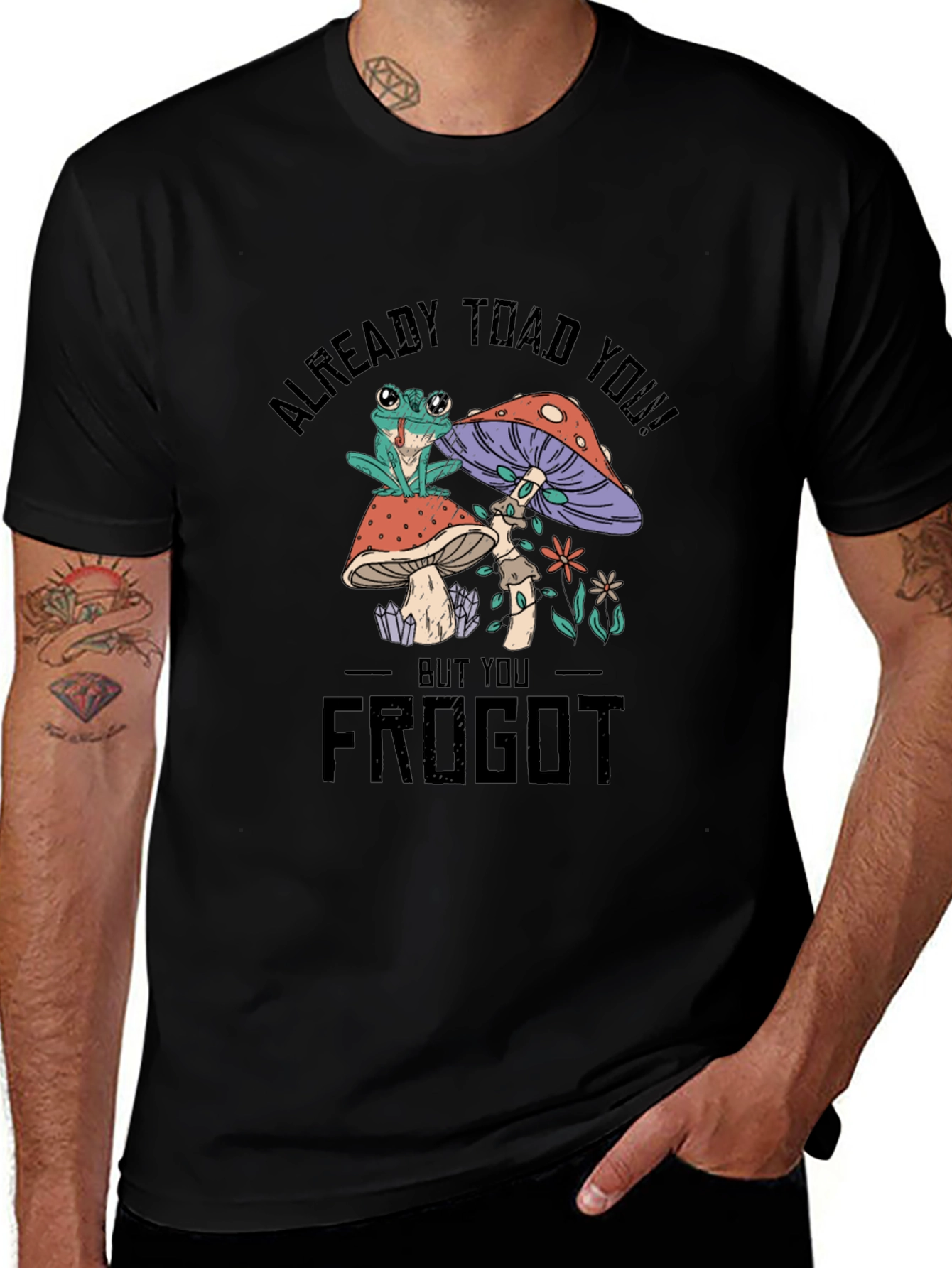 Frog and Mushroom Graphic T-Shirt - Already Toad You!