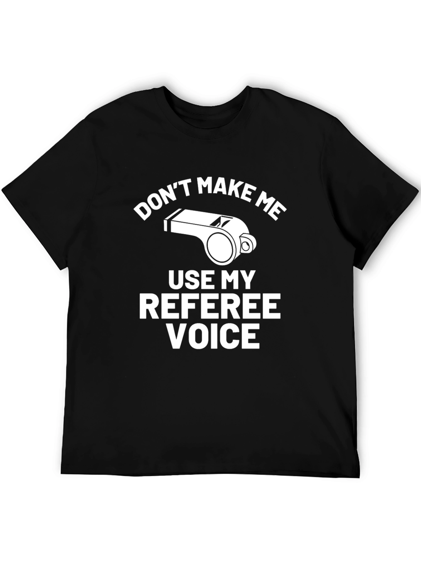 Referee Voice T-Shirt - Funny Referee Gift